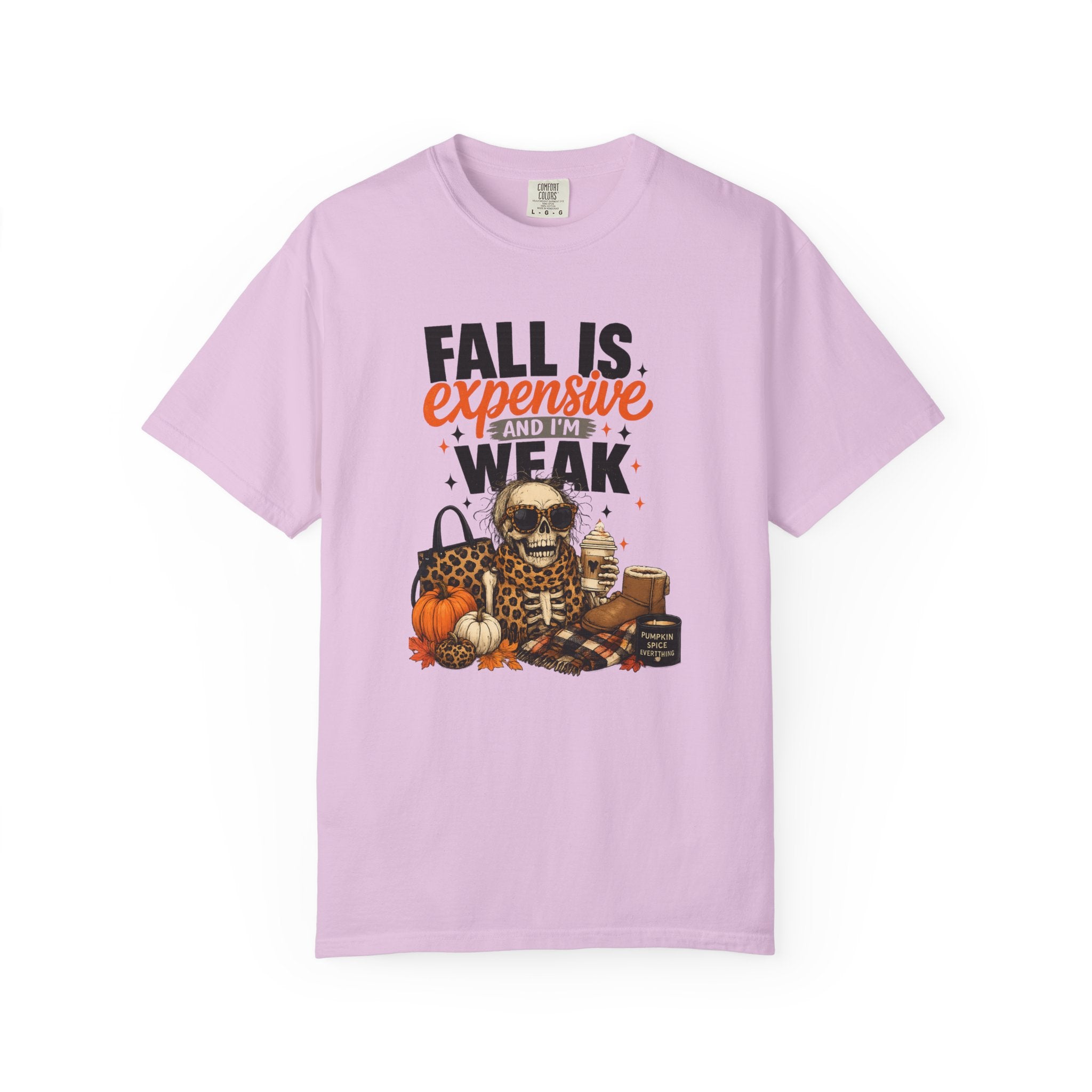 Fall Is Expensive and I'm Weak T-Shirt — Funny Autumn Pumpkin Skull Tee