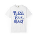 Bless Your Heart T-Shirt — Southern Phrase Graphic Tee