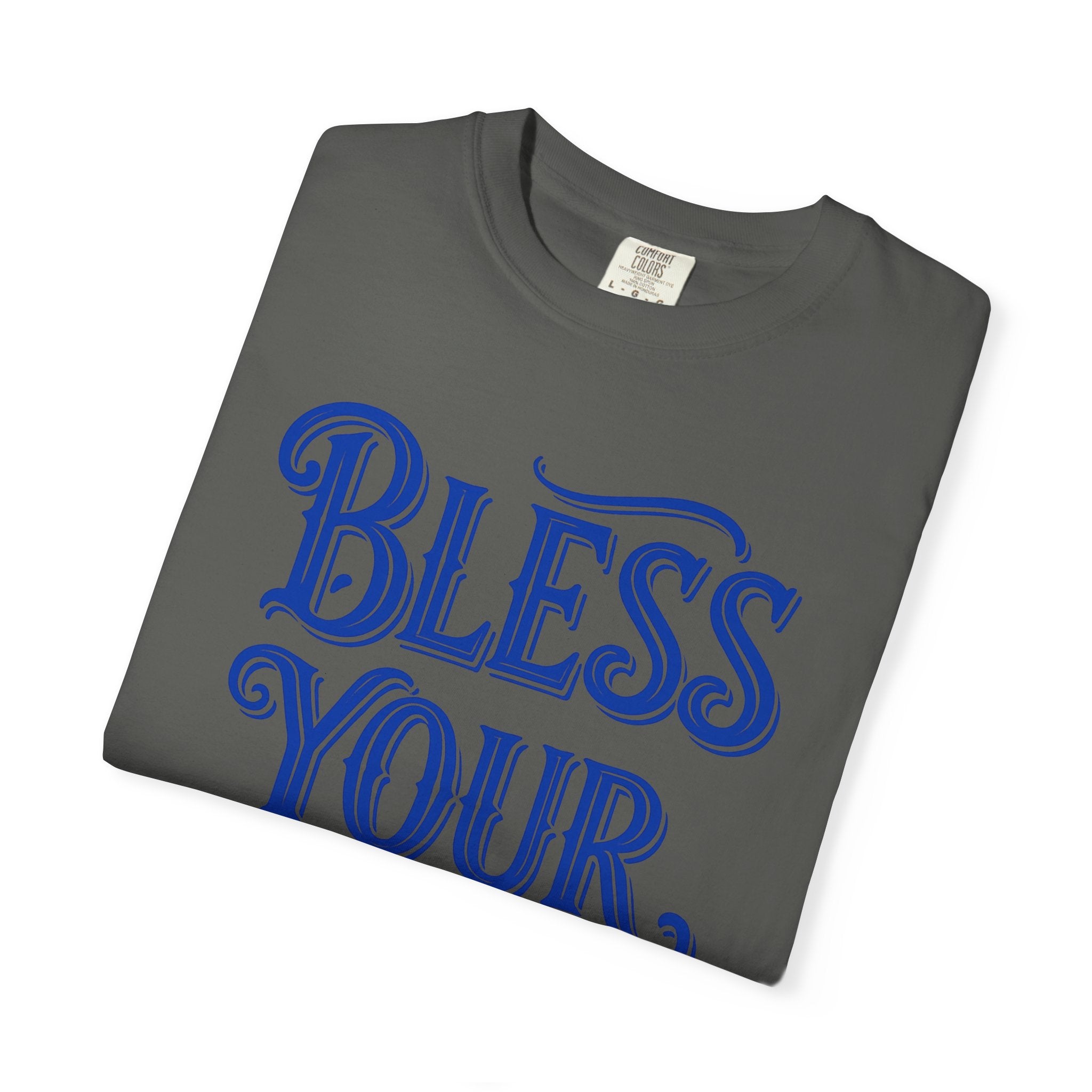 Bless Your Heart T-Shirt — Southern Phrase Graphic Tee