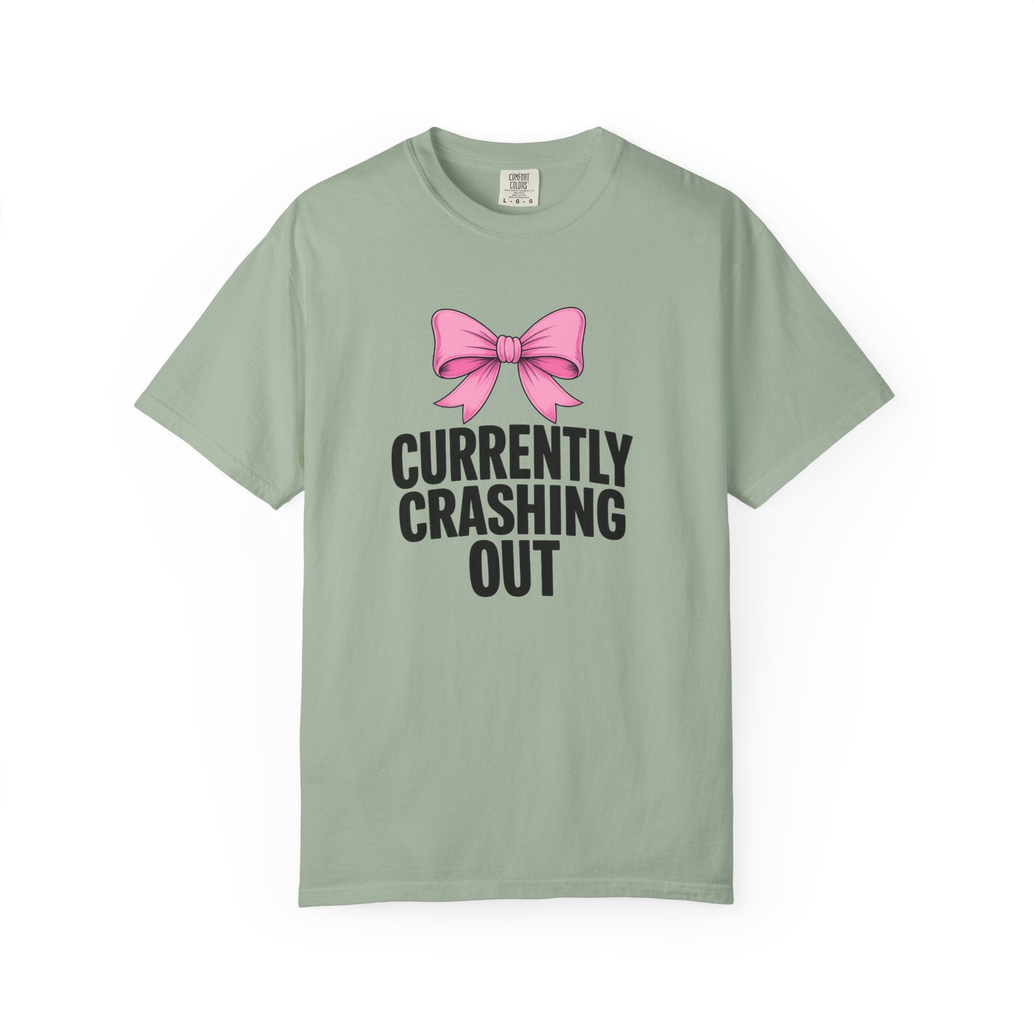 T-Shirt — "Currently Crashing Out" Pink Bow Graphic Tee
