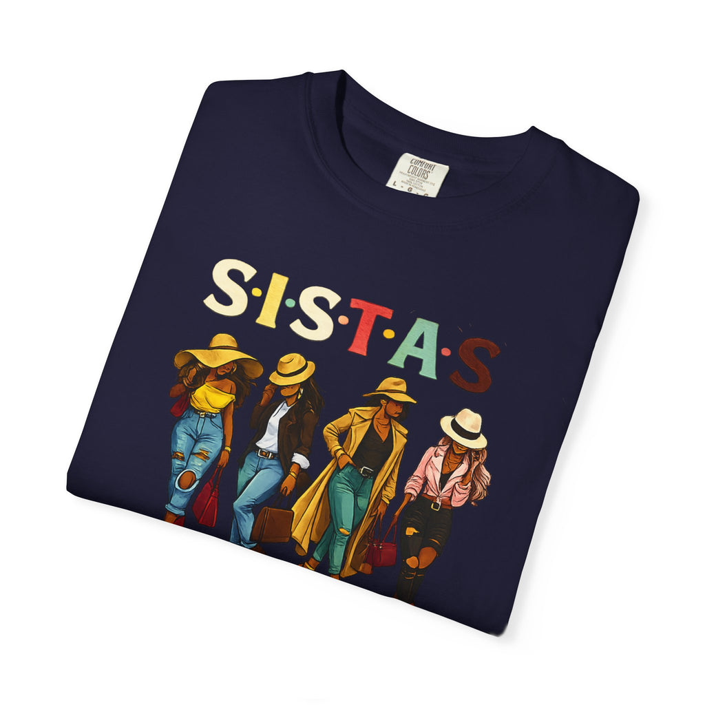 Sistas Graphic T-Shirt – Bold Sisterhood Women Walking Design