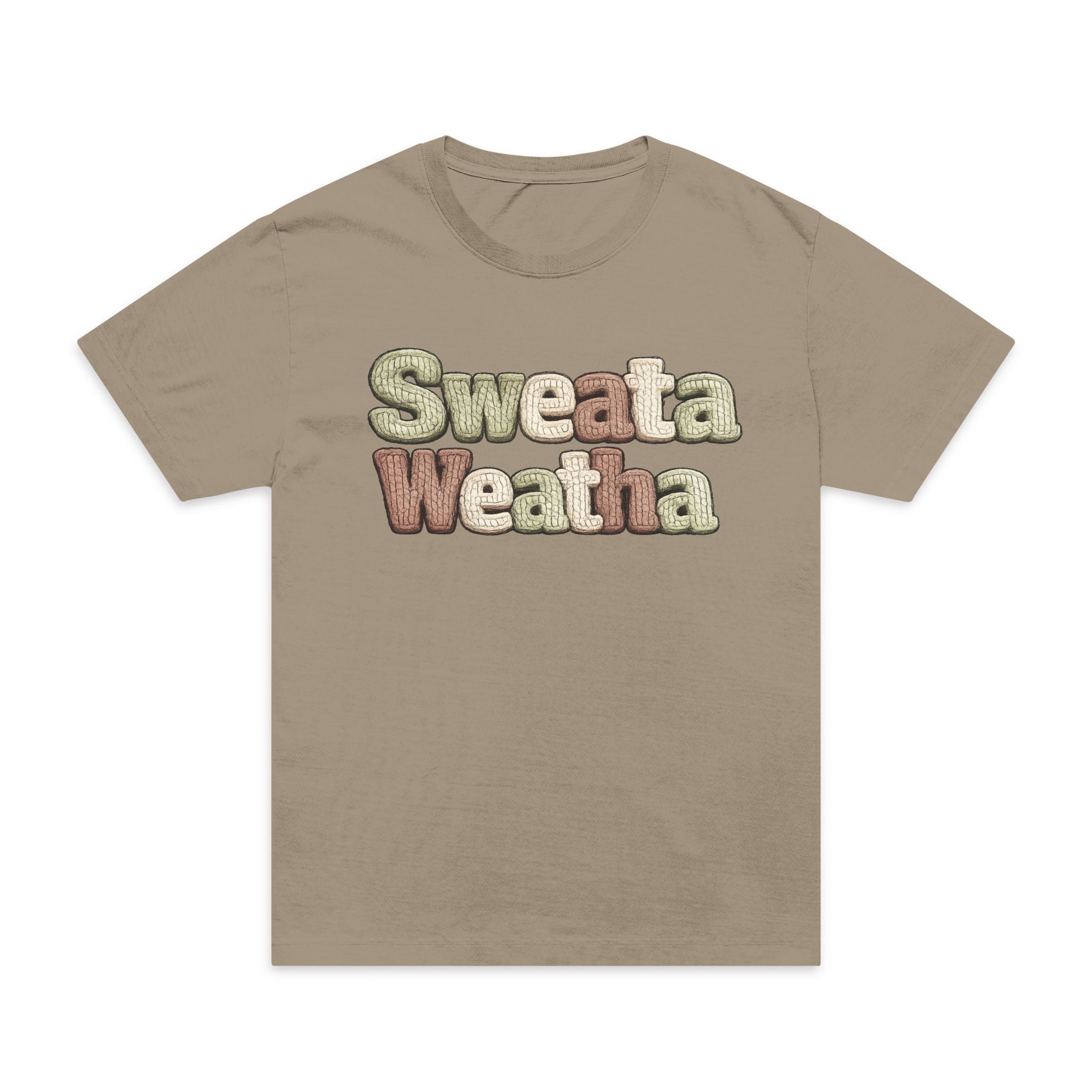 Sweata Weatha Graphic T-Shirt — Vintage Cozy Weather Tee