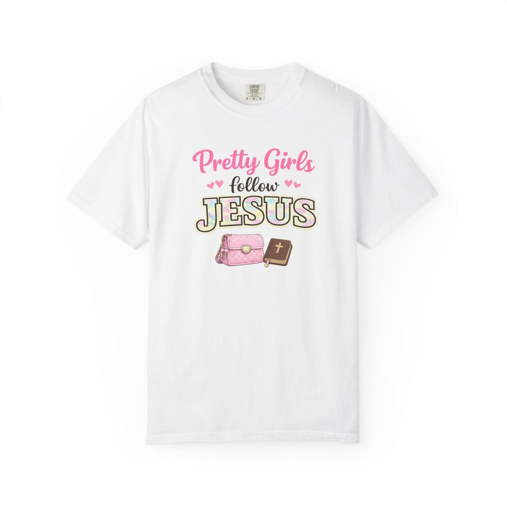 Pretty Girls Follow Jesus T-Shirt — Pink Faith Graphic Tee