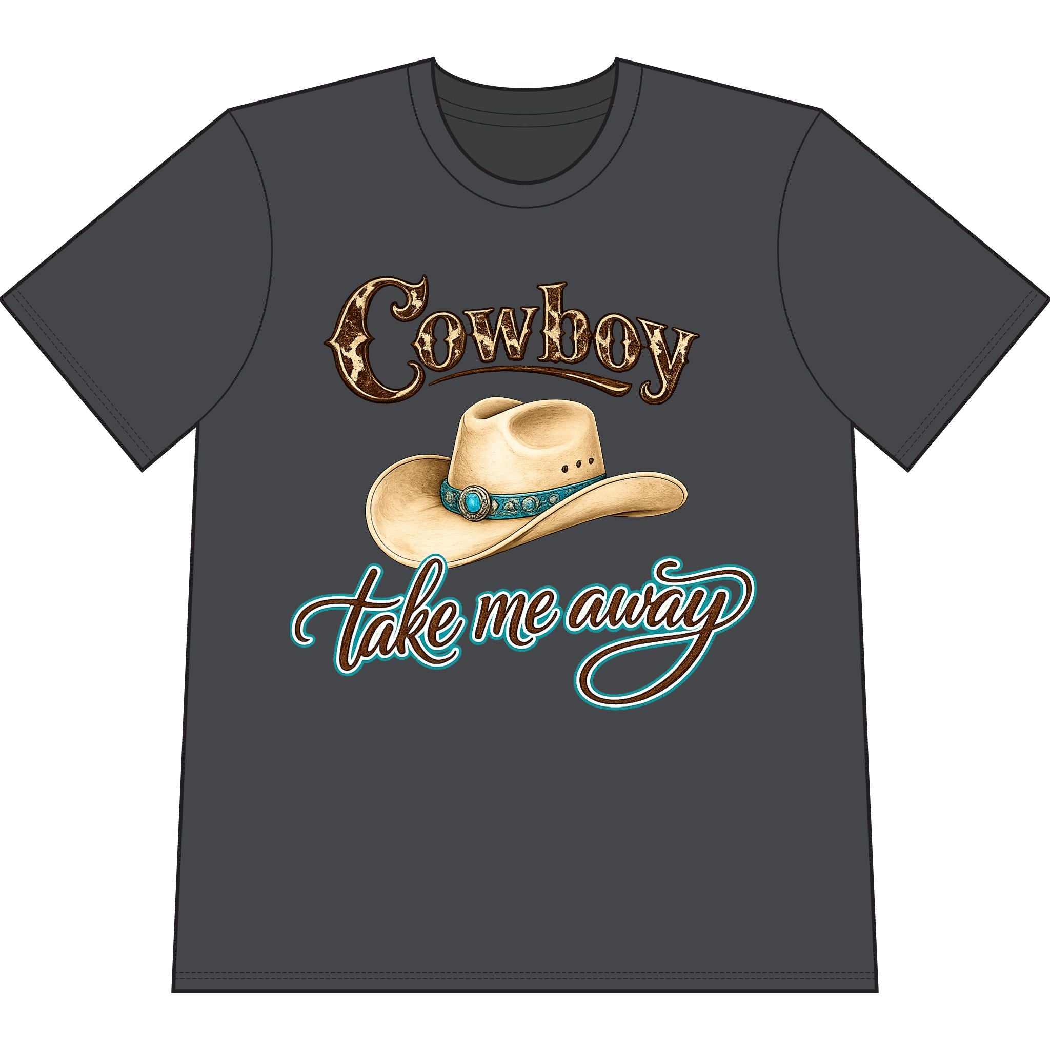 Cowboy Take Me Away T‑Shirt