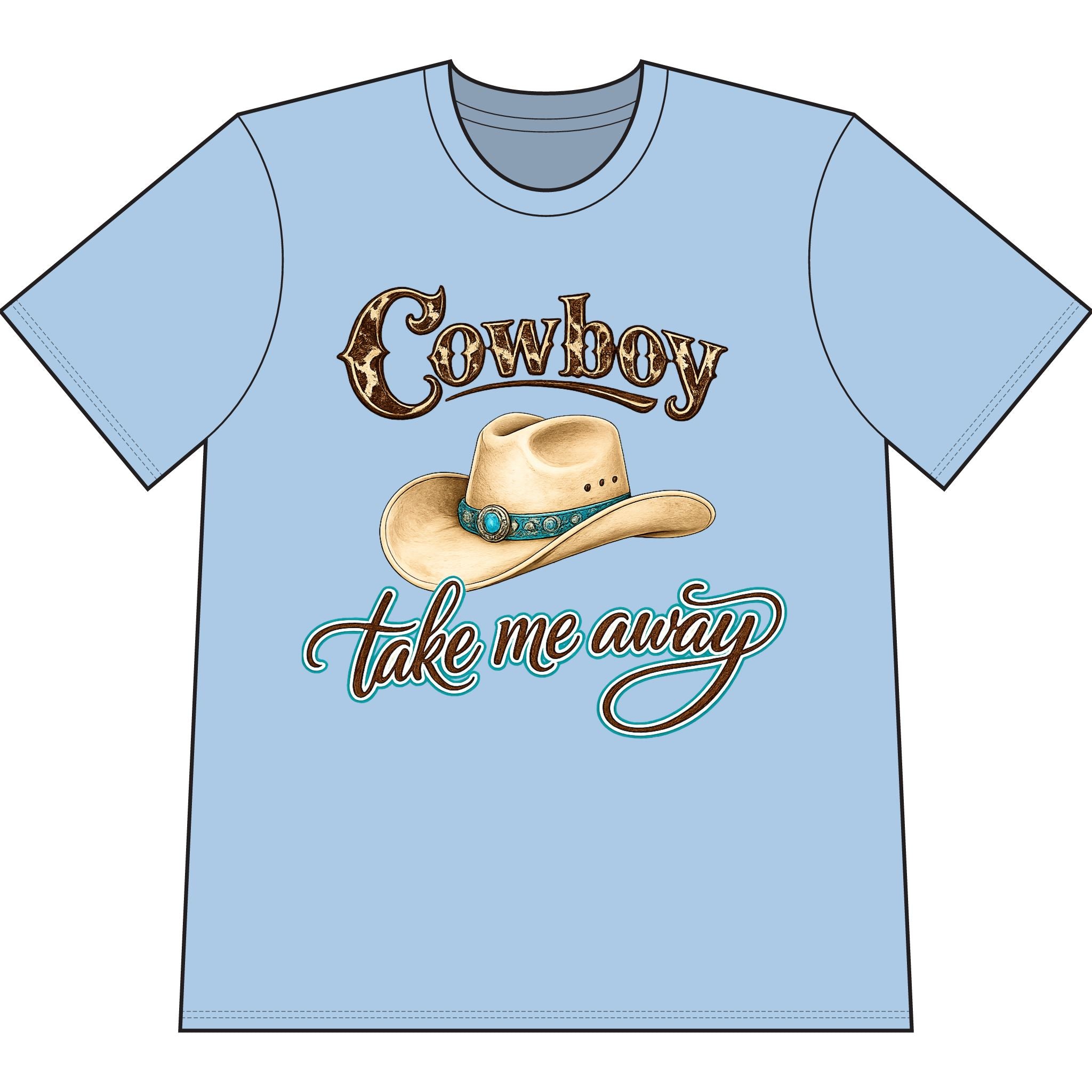 Cowboy Take Me Away T‑Shirt