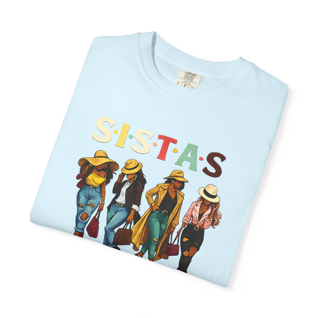 Sistas Graphic T-Shirt – Bold Sisterhood Women Walking Design