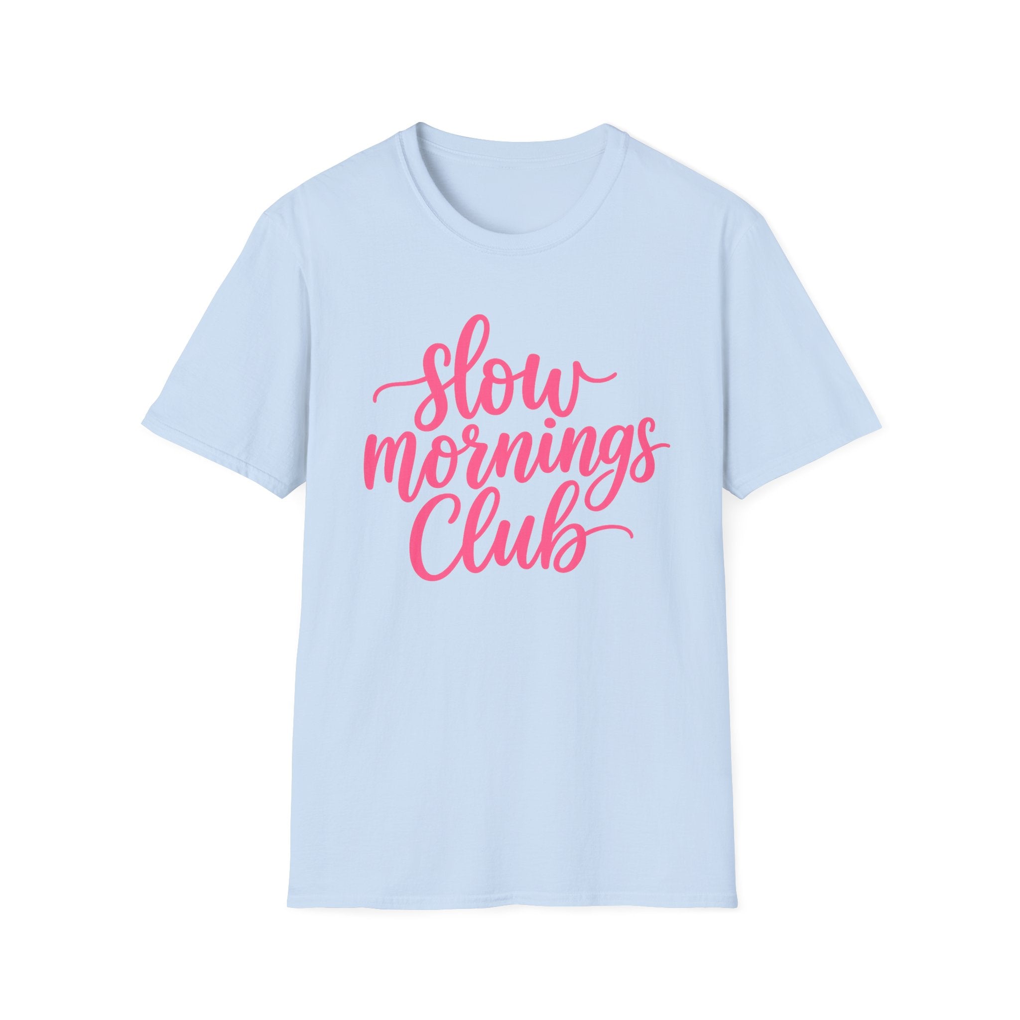 Slow Mornings Club Tee — Relaxed Graphic T-Shirt with Pink Script