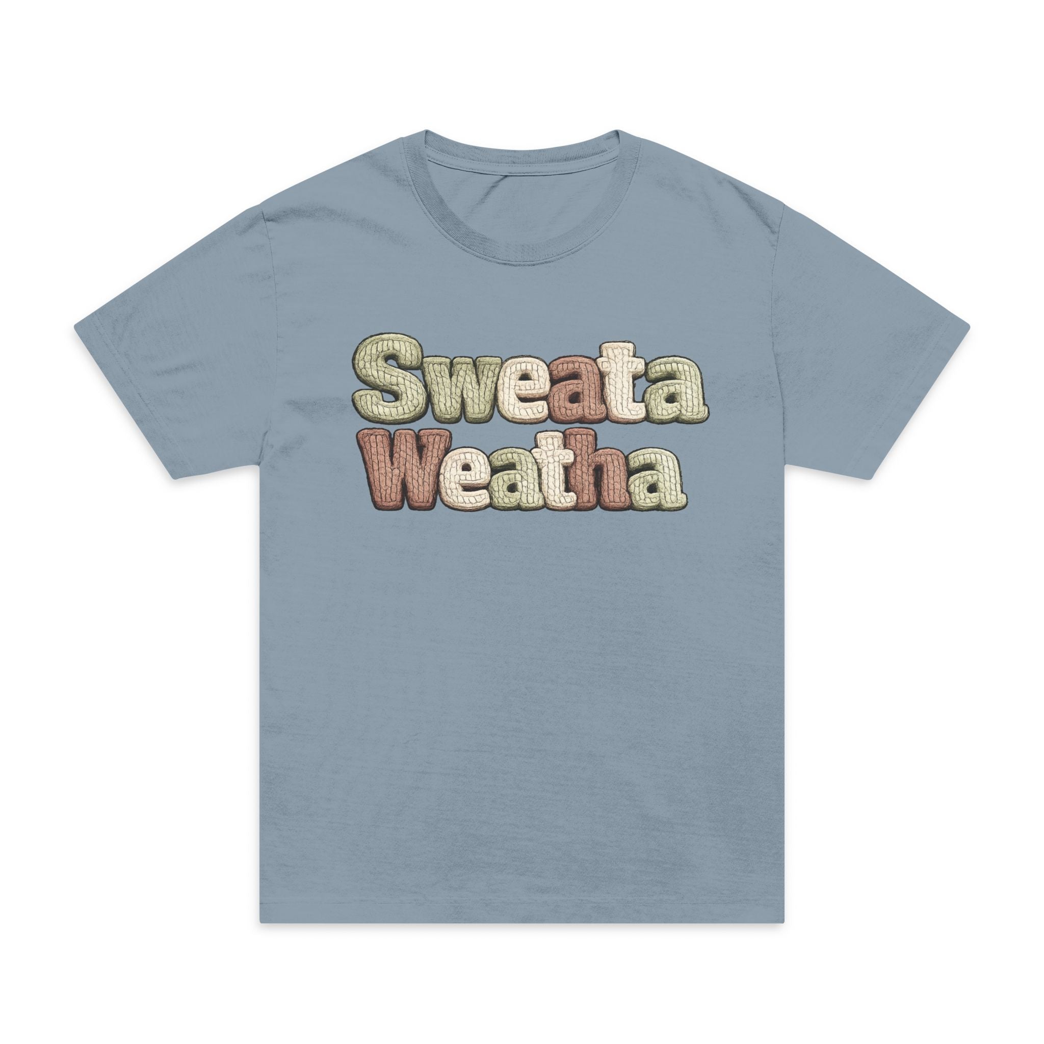 Sweata Weatha Graphic T-Shirt — Vintage Cozy Weather Tee