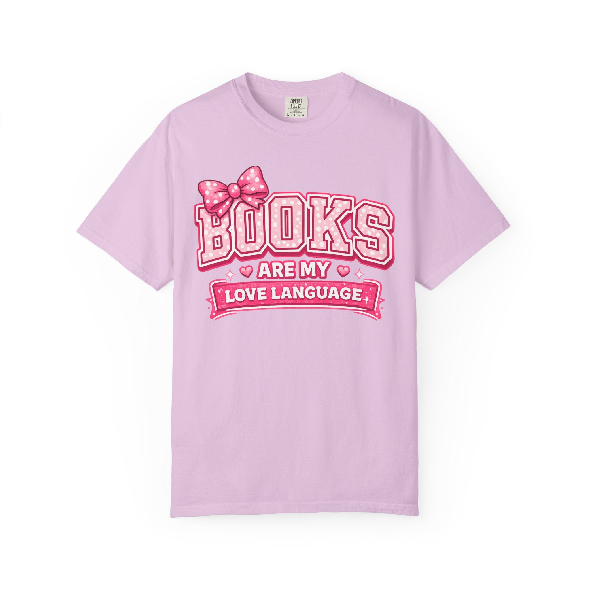 Books Are My Love Language T-Shirt