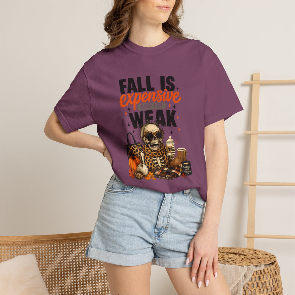 Fall Is Expensive and I'm Weak T-Shirt — Funny Autumn Pumpkin Skull Tee