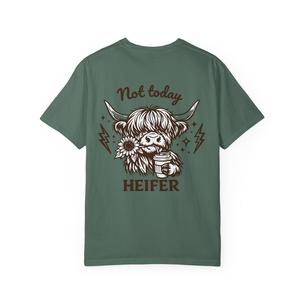 Not Today Heifer T-Shirt — Cute Highland Cow Graphic Tee