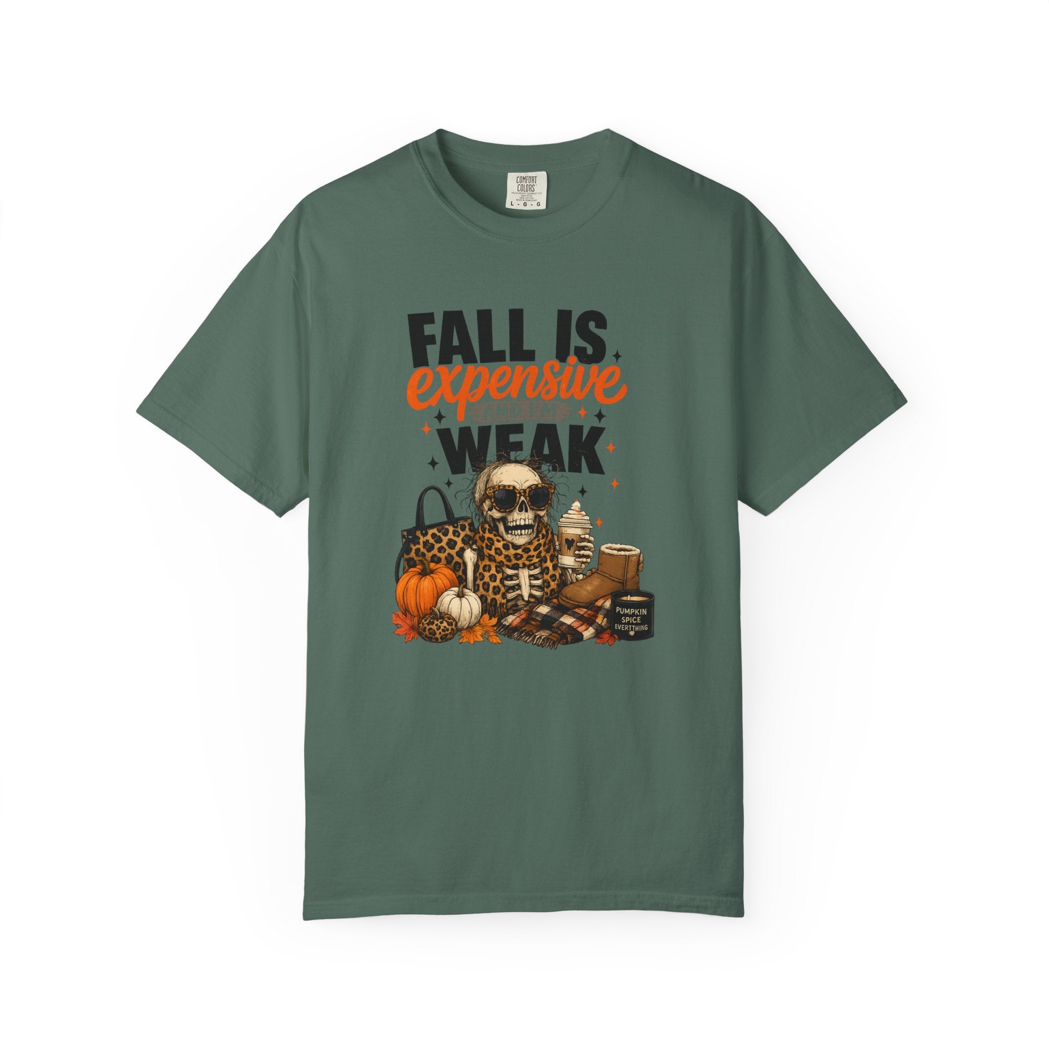 Fall Is Expensive and I'm Weak T-Shirt — Funny Autumn Pumpkin Skull Tee