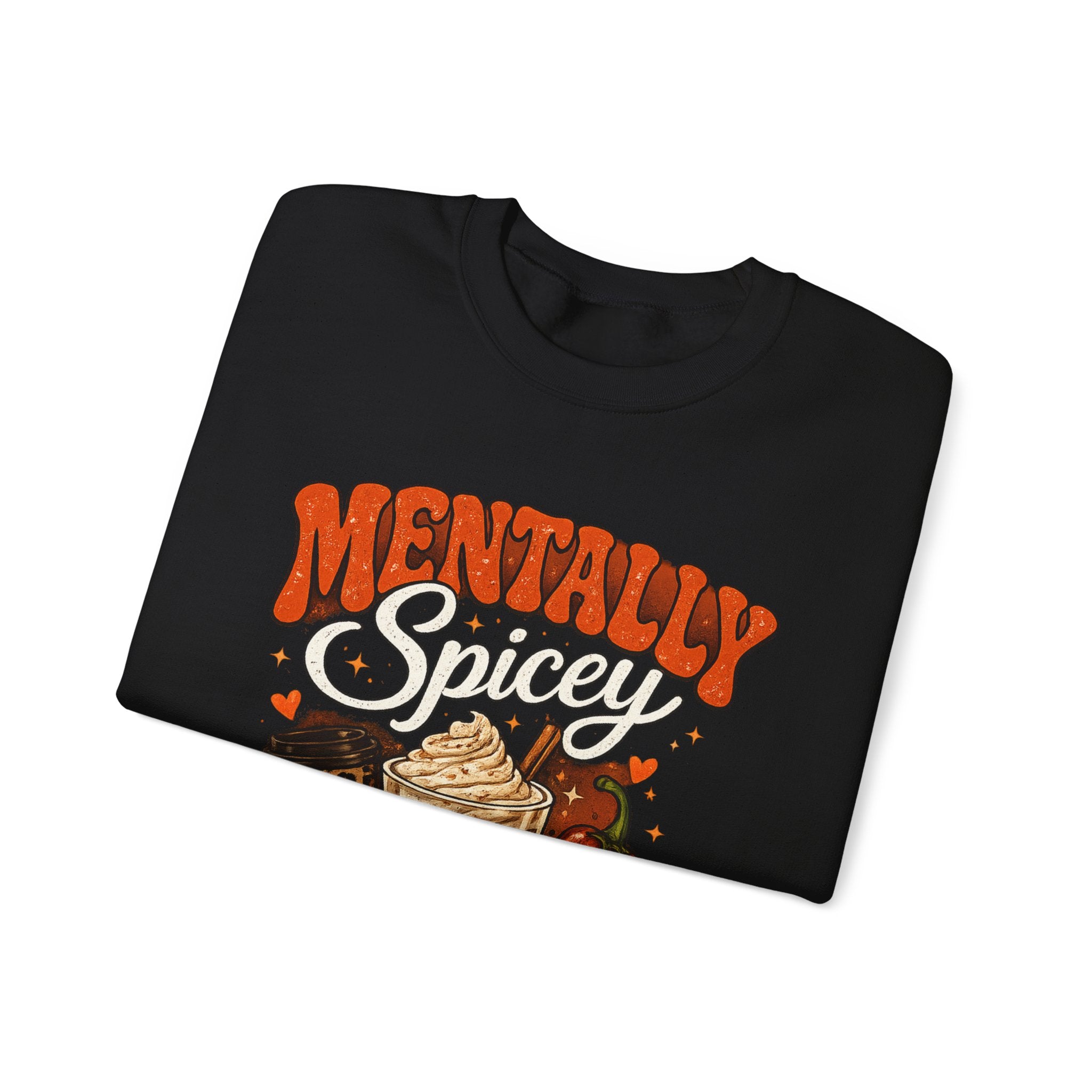 Crewneck Sweatshirt — "Mentally Spicy" Coffee & Chili Graphic