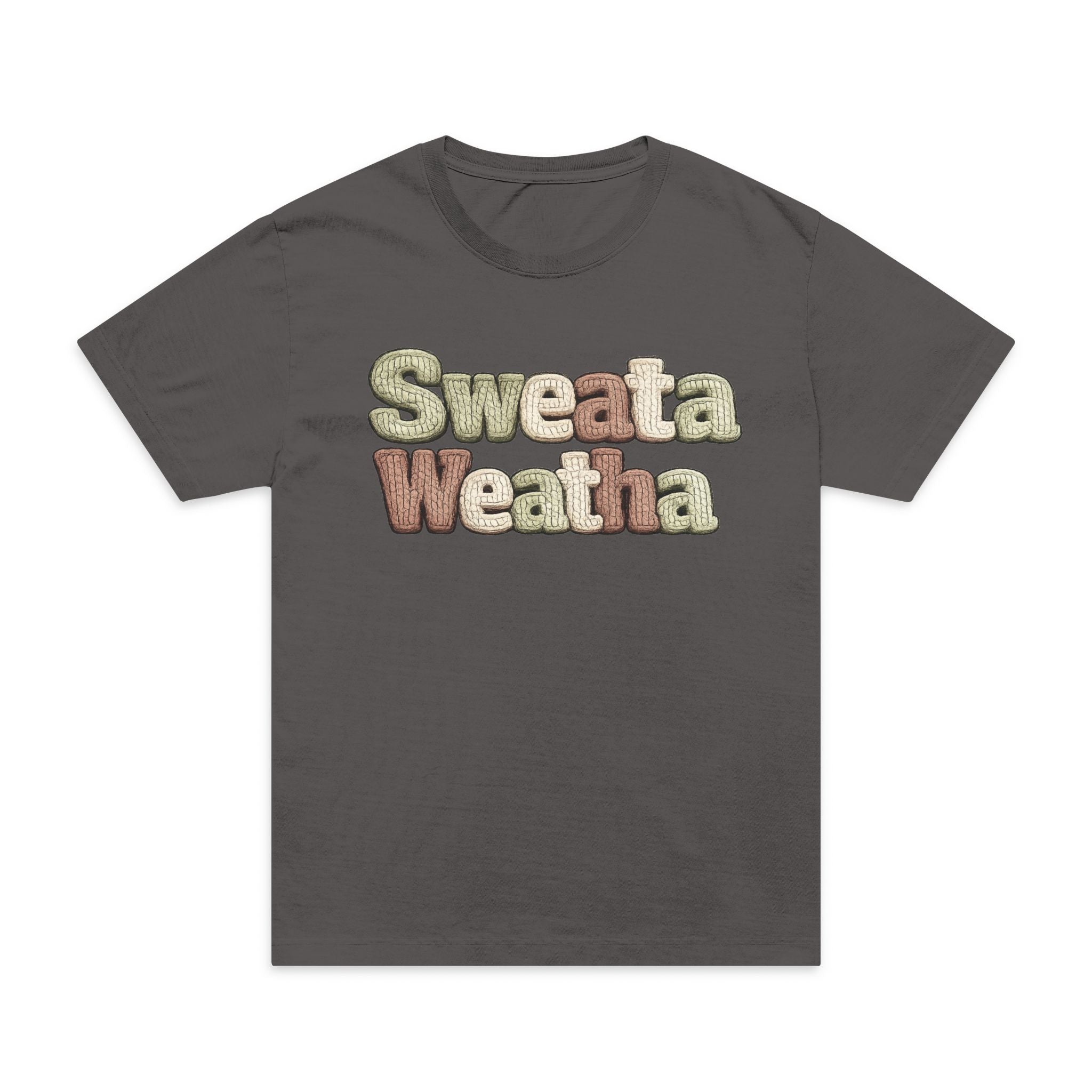 Sweata Weatha Graphic T-Shirt — Vintage Cozy Weather Tee