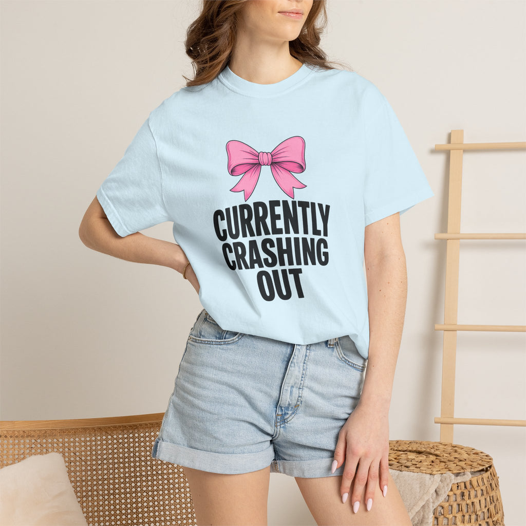 T-Shirt — "Currently Crashing Out" Pink Bow Graphic Tee