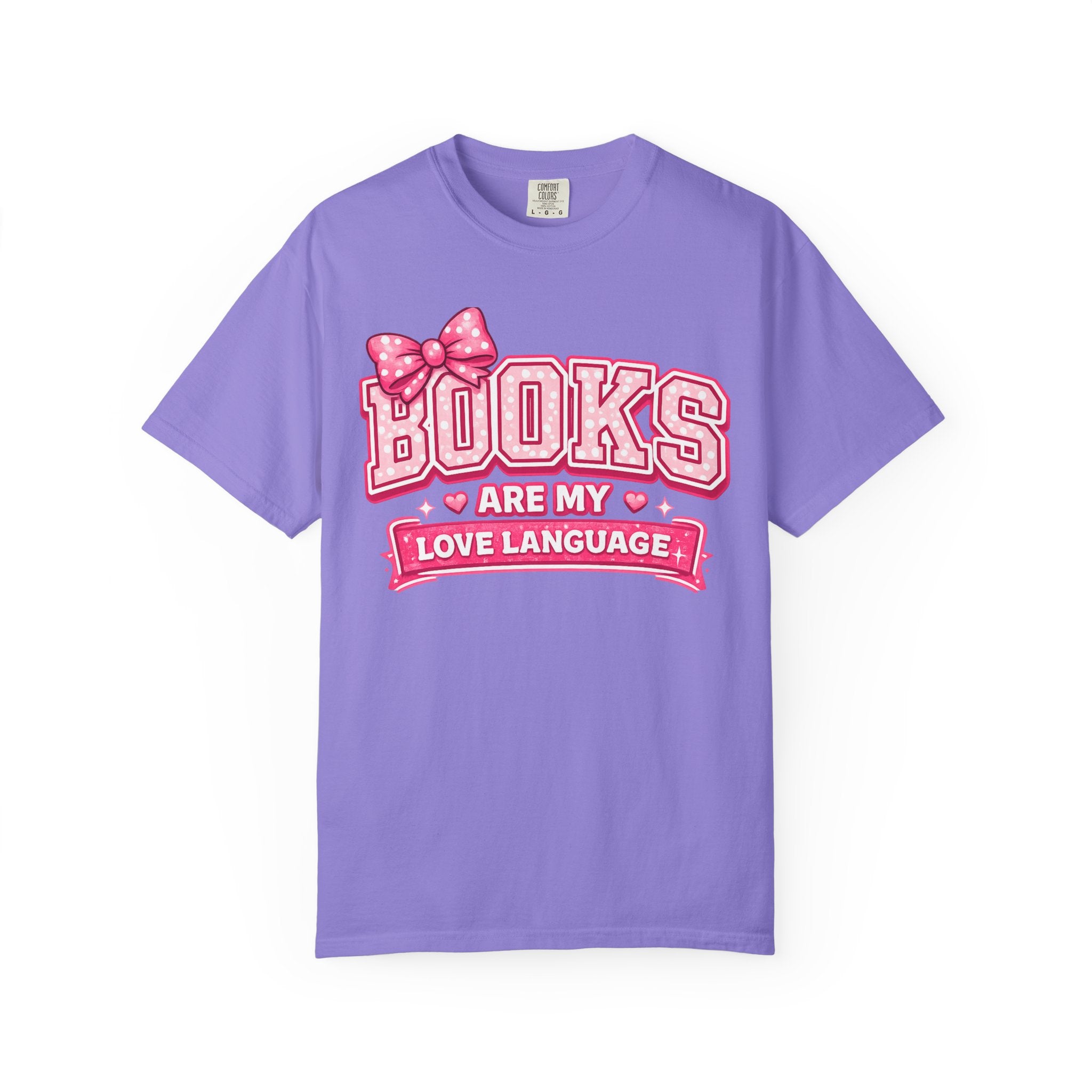Books Are My Love Language T-Shirt