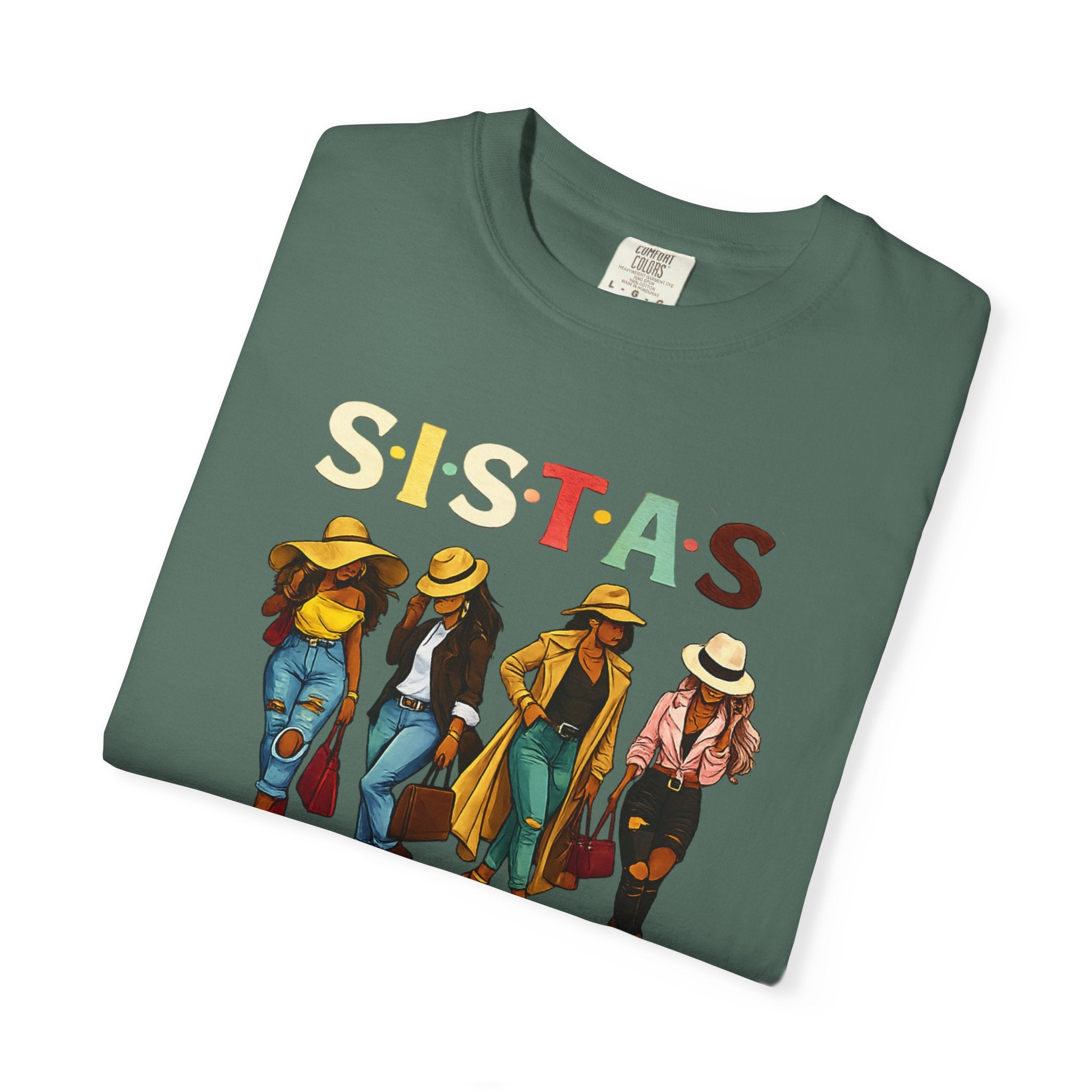 Sistas Graphic T-Shirt – Bold Sisterhood Women Walking Design