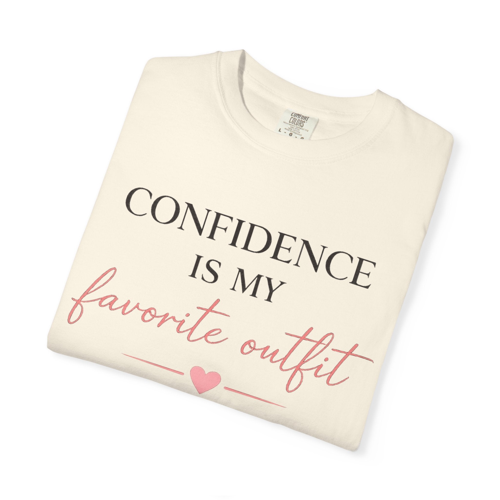 Confidence Is My Favorite Outfit T-Shirt