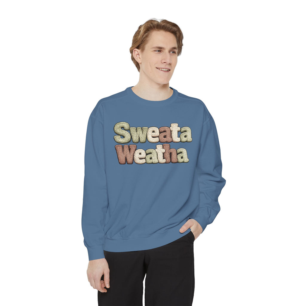 Sweata Weatha Sweatshirt — Retro Cozy Graphic Pullover