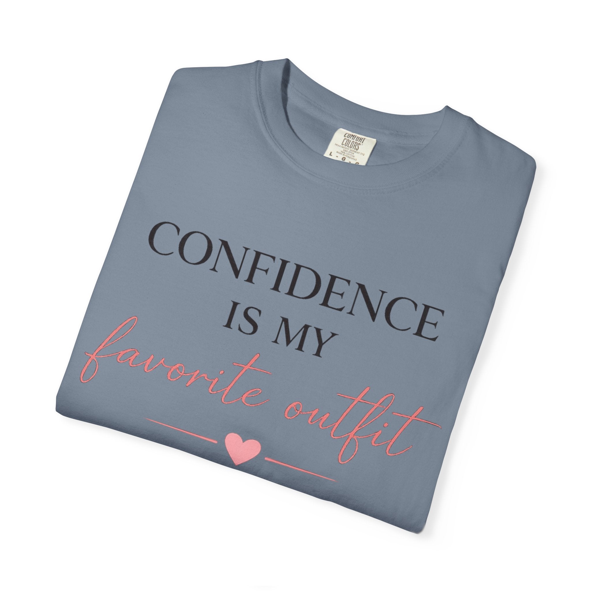 Confidence Is My Favorite Outfit T-Shirt