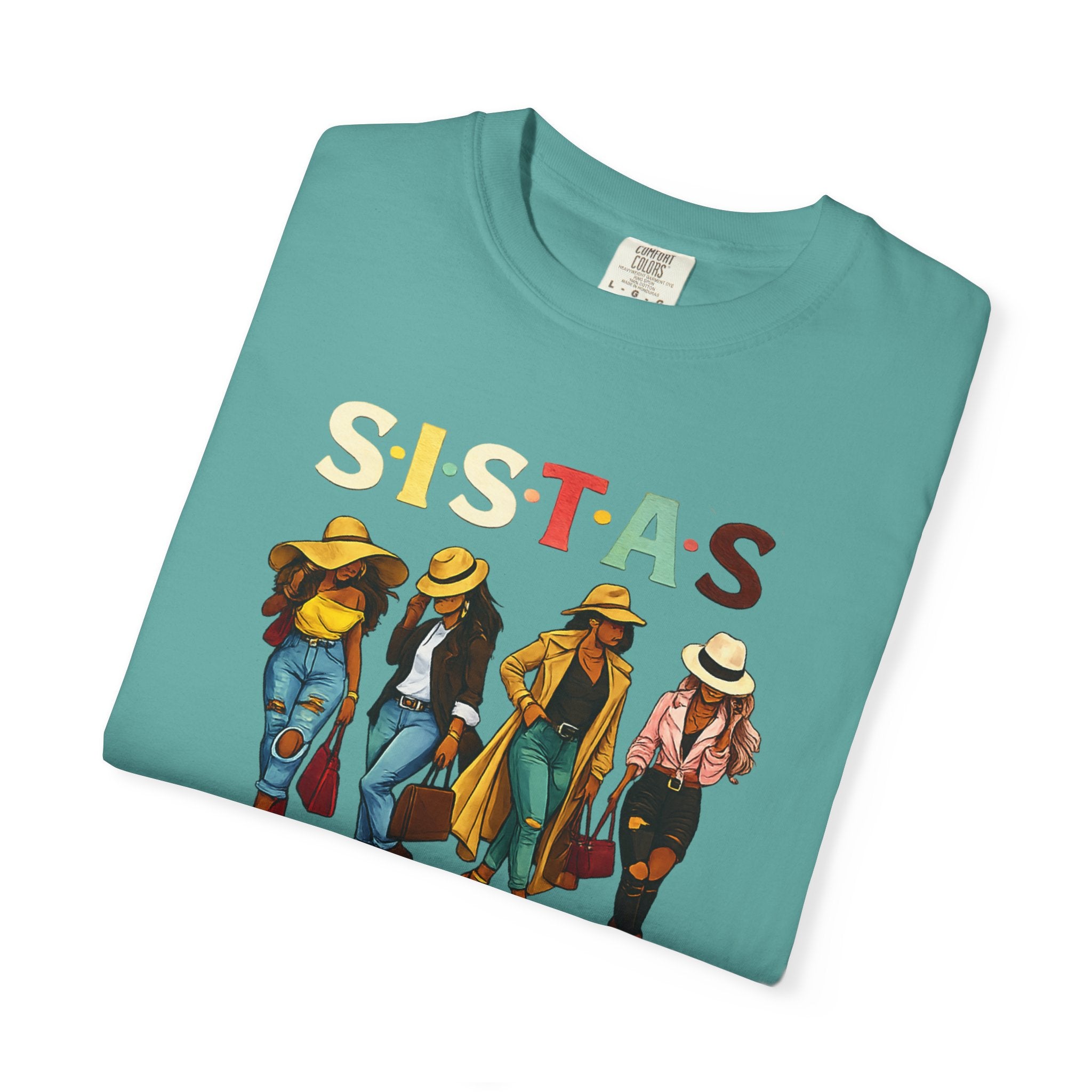 Sistas Graphic T-Shirt – Bold Sisterhood Women Walking Design