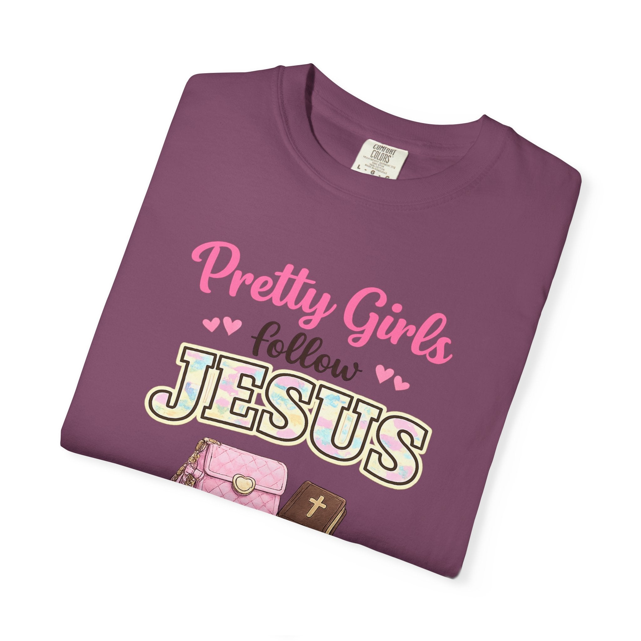 Pretty Girls Follow Jesus T-Shirt — Pink Faith Graphic Tee