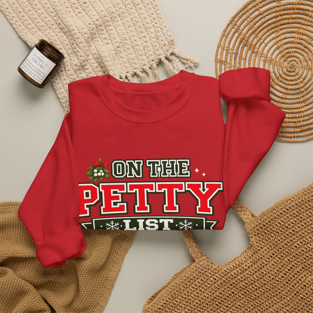 Crewneck Sweatshirt - 'On The Petty List' Funny Christmas Holiday Graphic