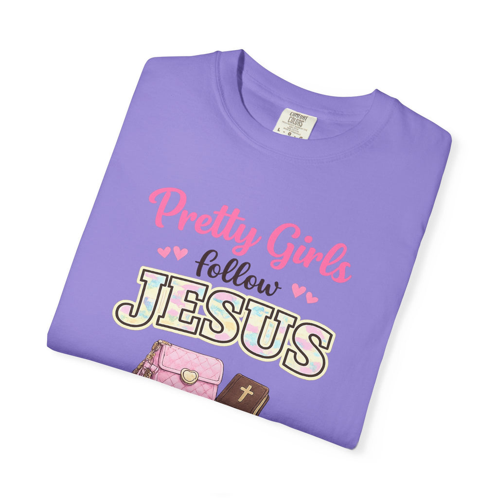 Pretty Girls Follow Jesus T-Shirt — Pink Faith Graphic Tee