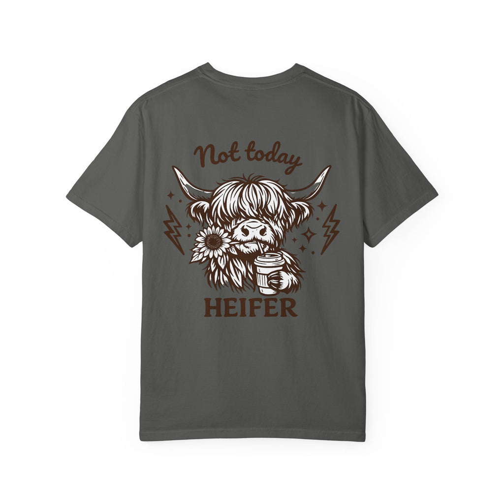 Not Today Heifer T-Shirt — Cute Highland Cow Graphic Tee