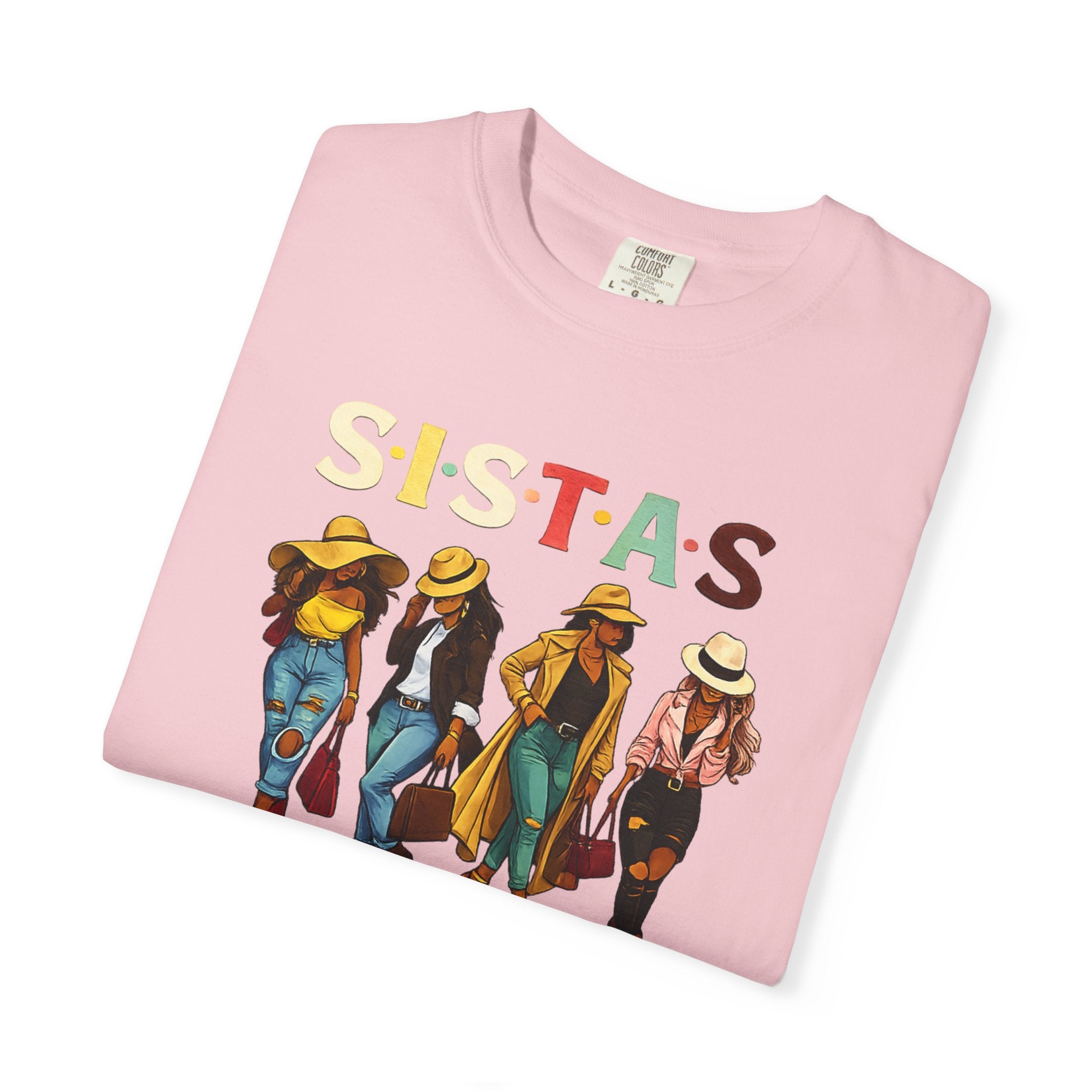 Sistas Graphic T-Shirt – Bold Sisterhood Women Walking Design
