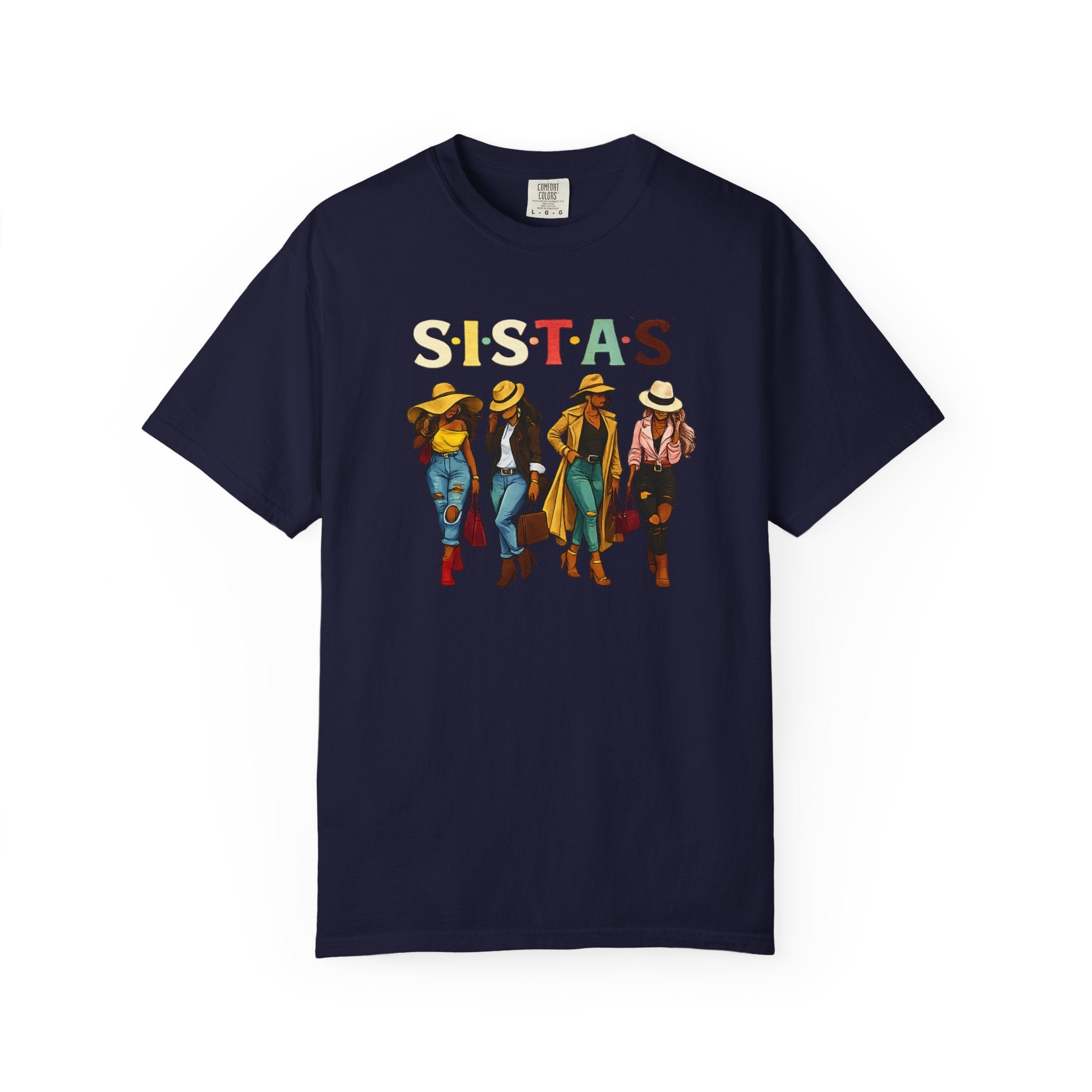 Sistas Graphic T-Shirt – Bold Sisterhood Women Walking Design