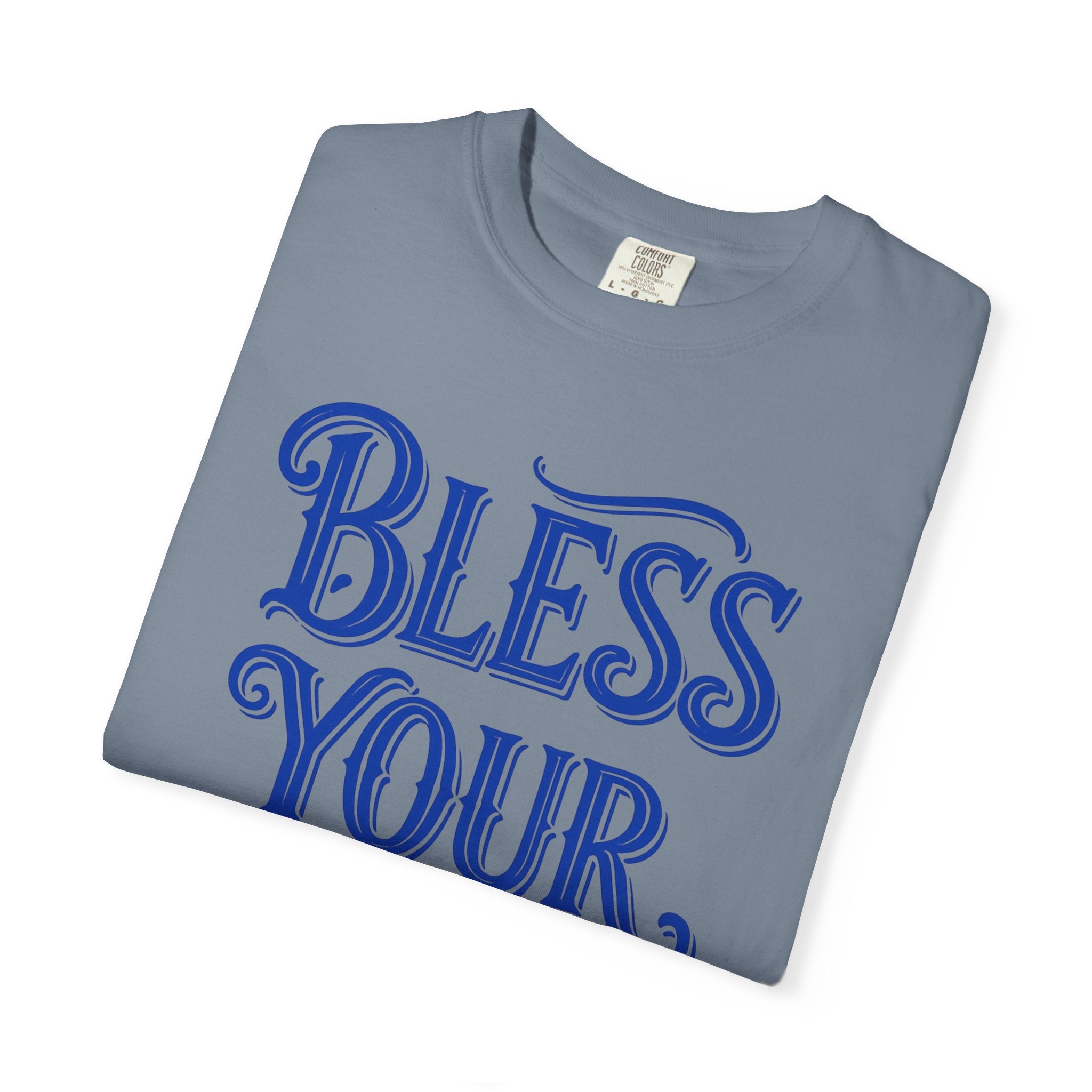 Bless Your Heart T-Shirt — Southern Phrase Graphic Tee