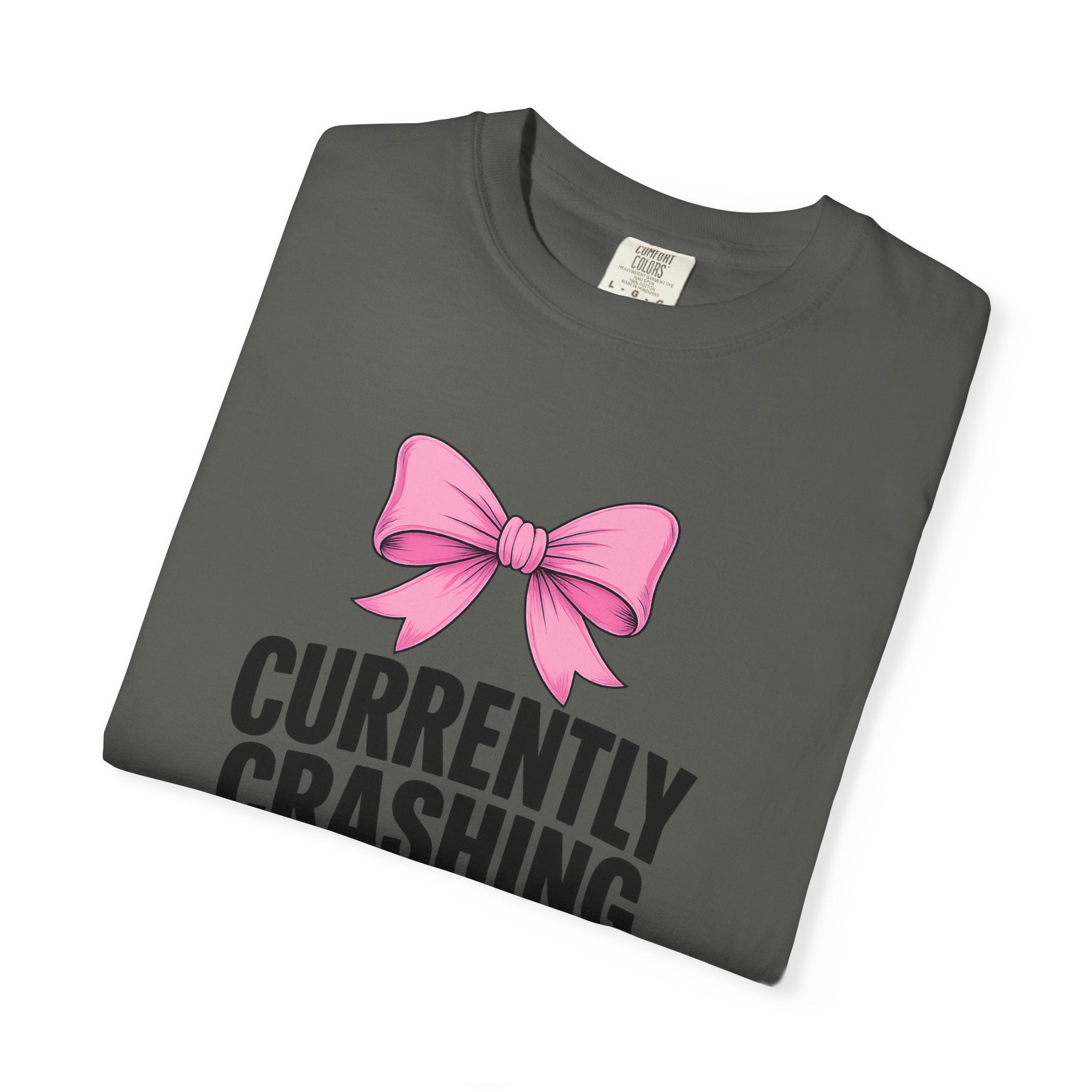T-Shirt — "Currently Crashing Out" Pink Bow Graphic Tee