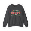 Crewneck Sweatshirt - 'On The Petty List' Funny Christmas Holiday Graphic
