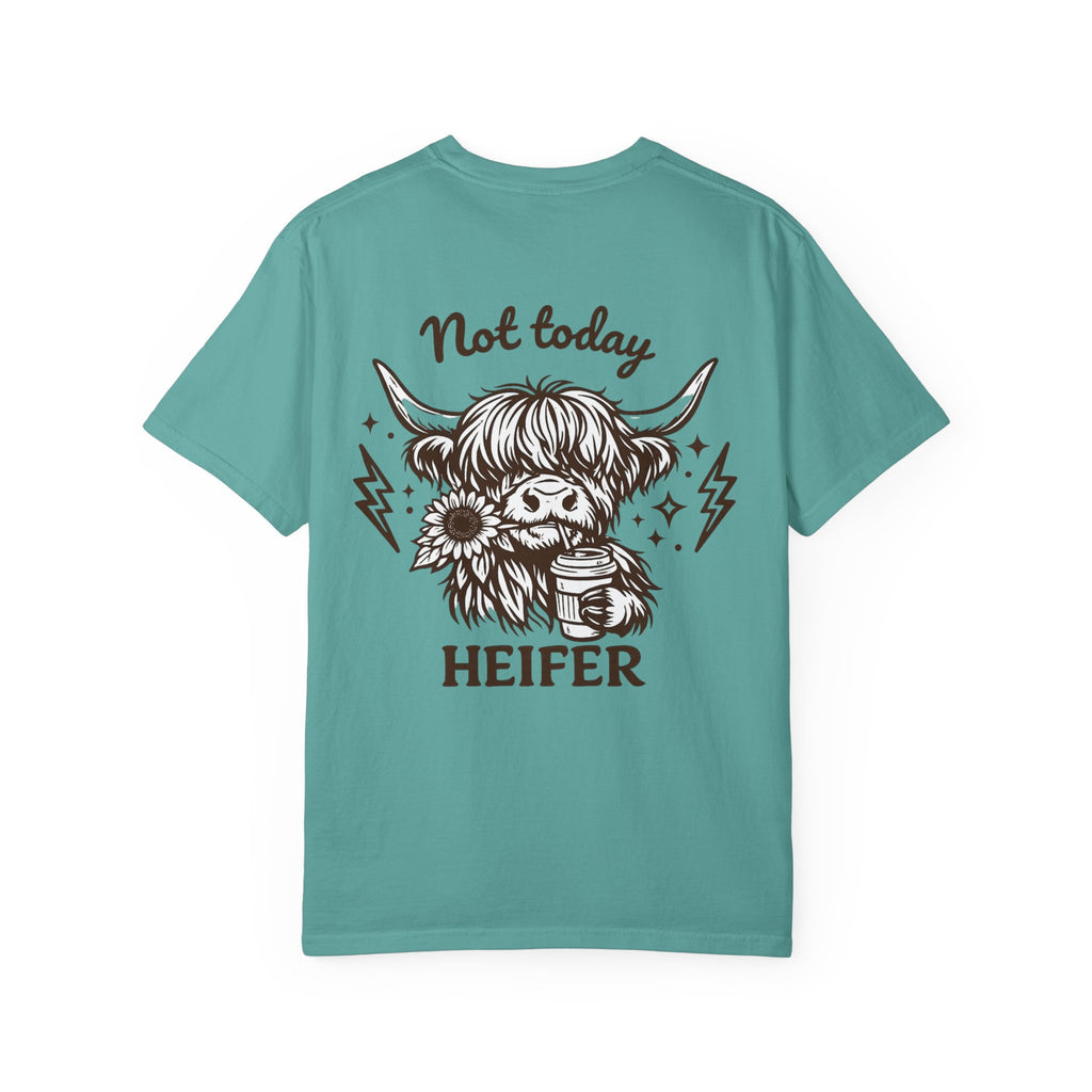 Not Today Heifer T-Shirt — Cute Highland Cow Graphic Tee