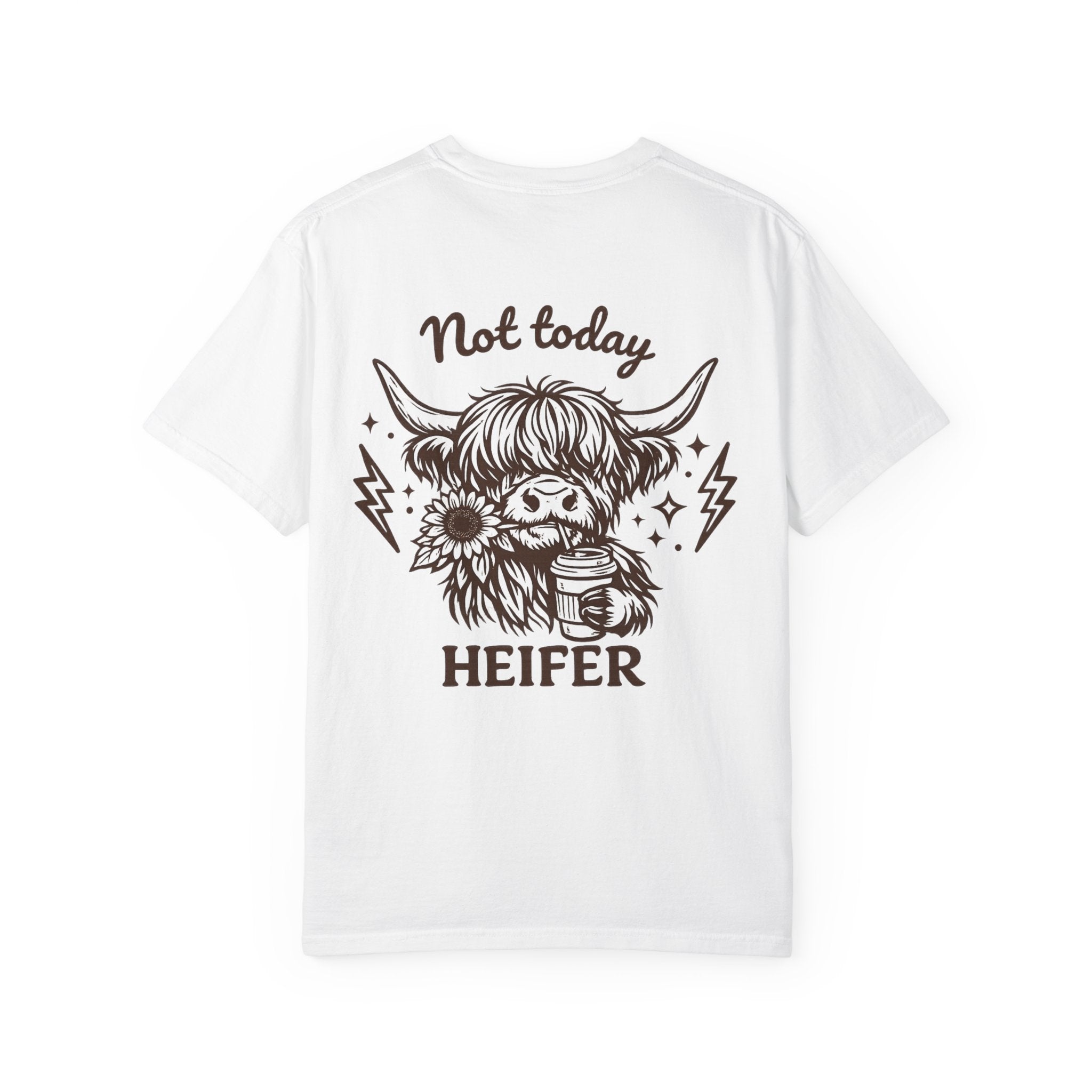 Not Today Heifer T-Shirt — Cute Highland Cow Graphic Tee