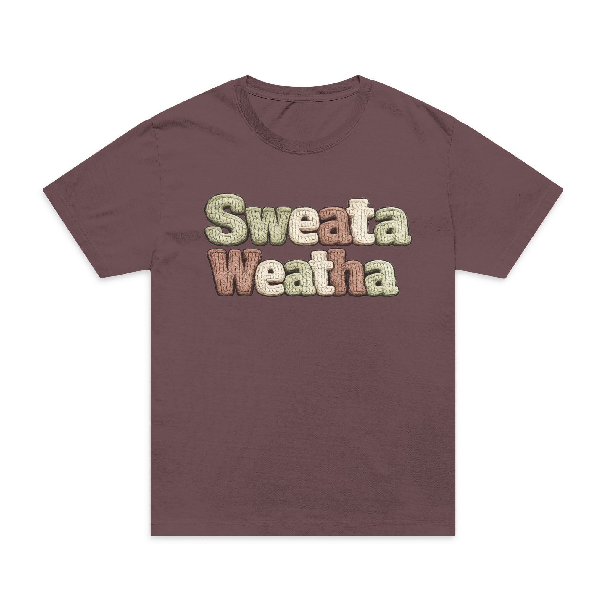 Sweata Weatha Graphic T-Shirt — Vintage Cozy Weather Tee