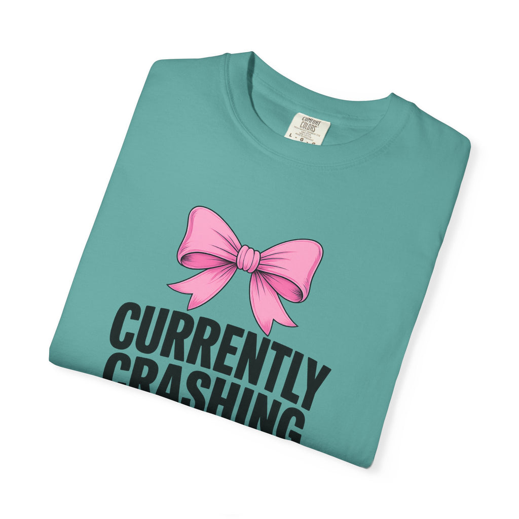 T-Shirt — "Currently Crashing Out" Pink Bow Graphic Tee