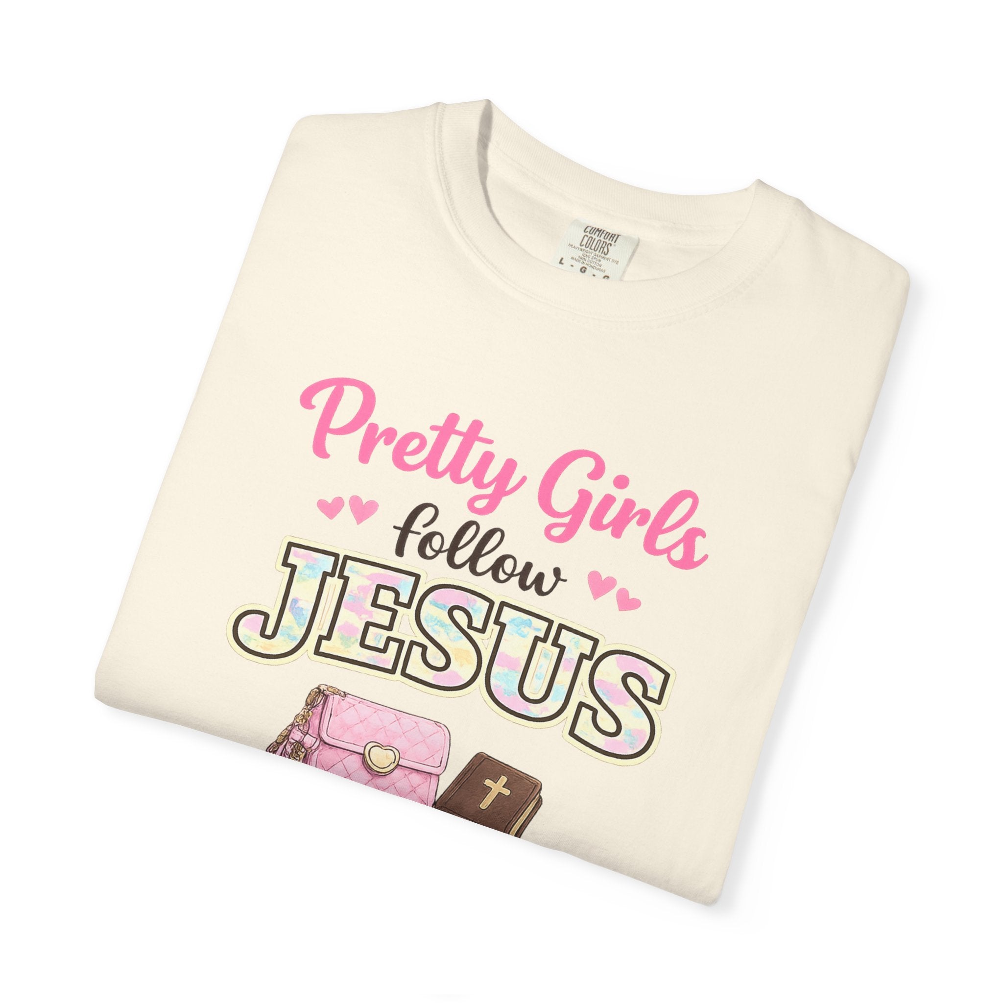 Pretty Girls Follow Jesus T-Shirt — Pink Faith Graphic Tee