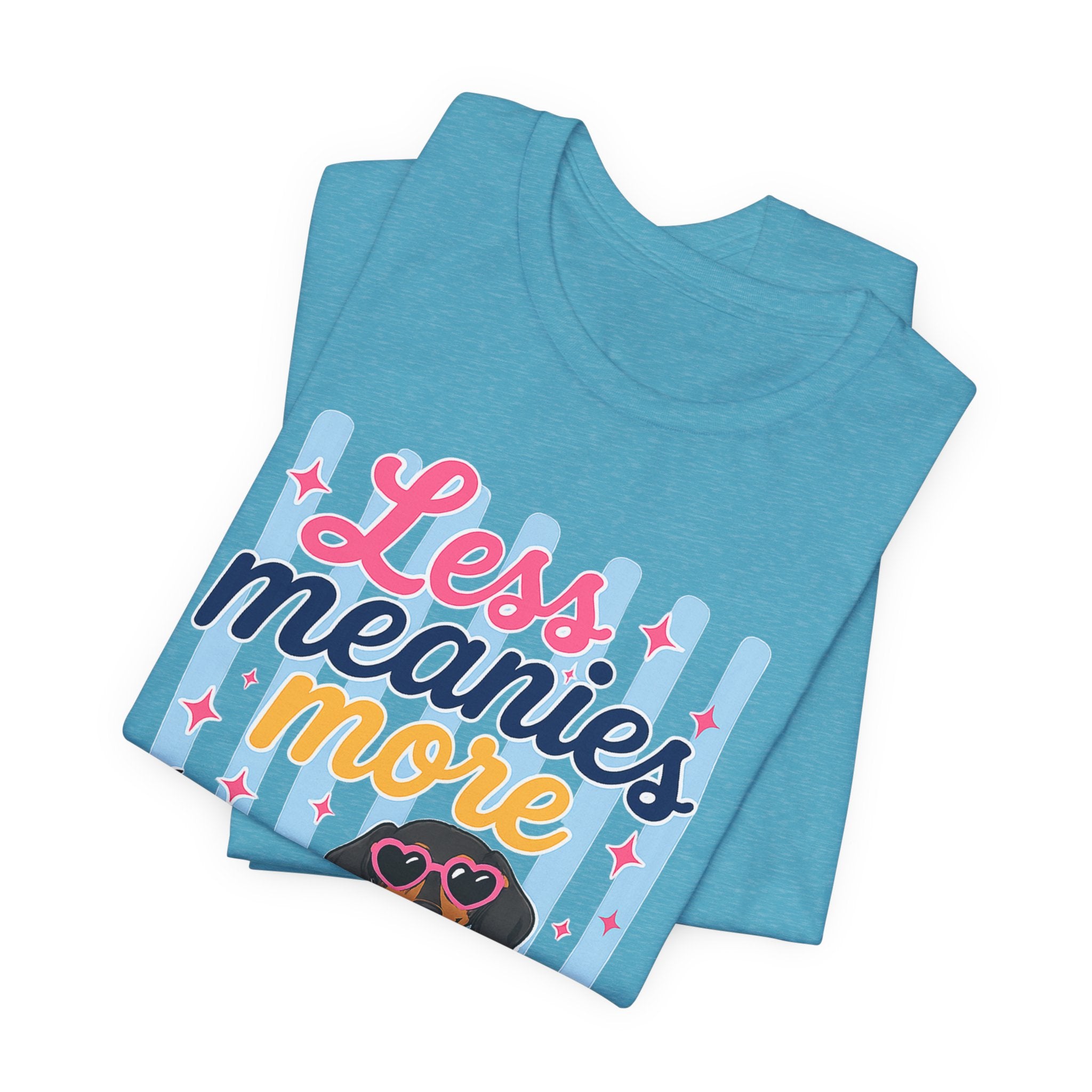 Less Meanies More Weenies Dachshund T-Shirt