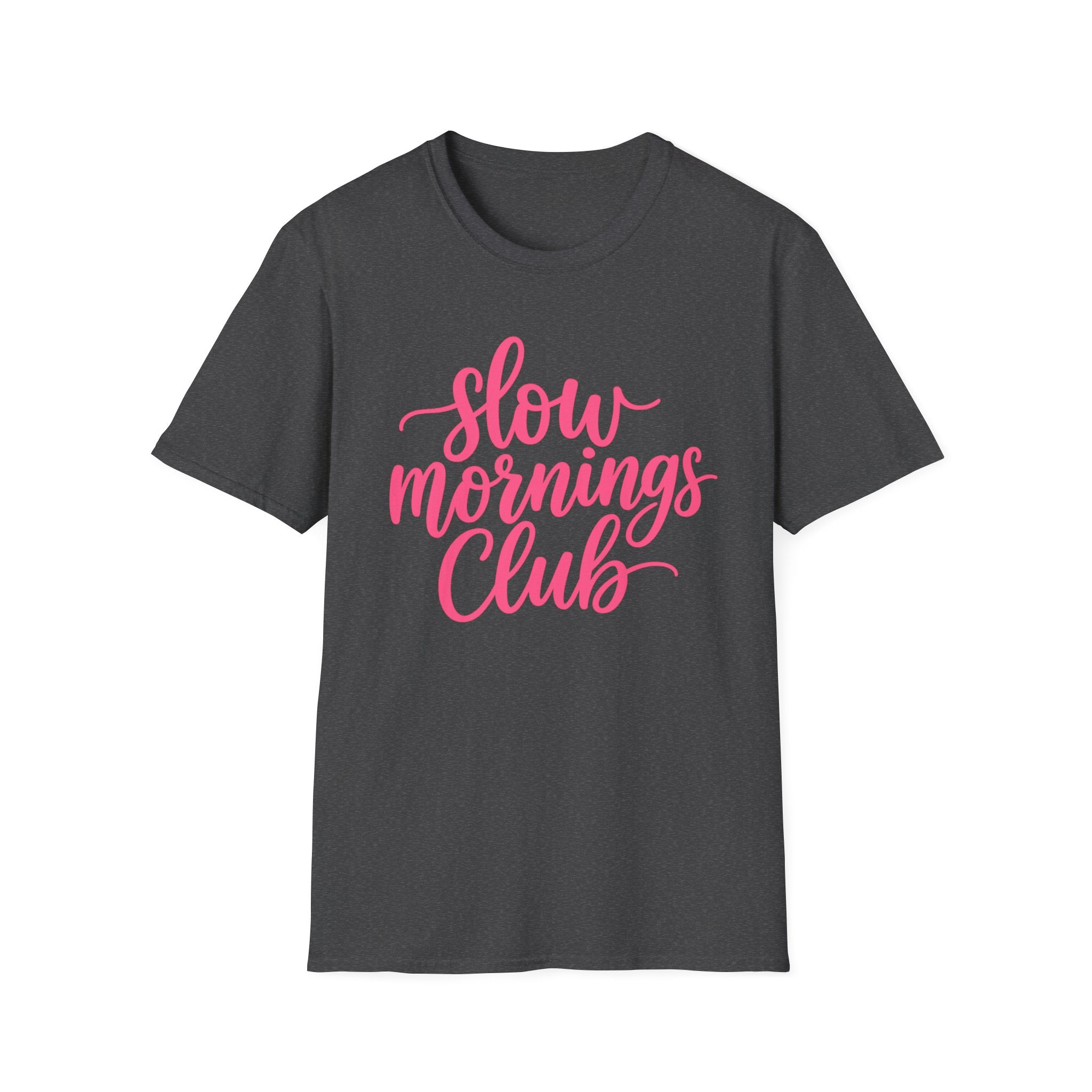 Slow Mornings Club Tee — Relaxed Graphic T-Shirt with Pink Script