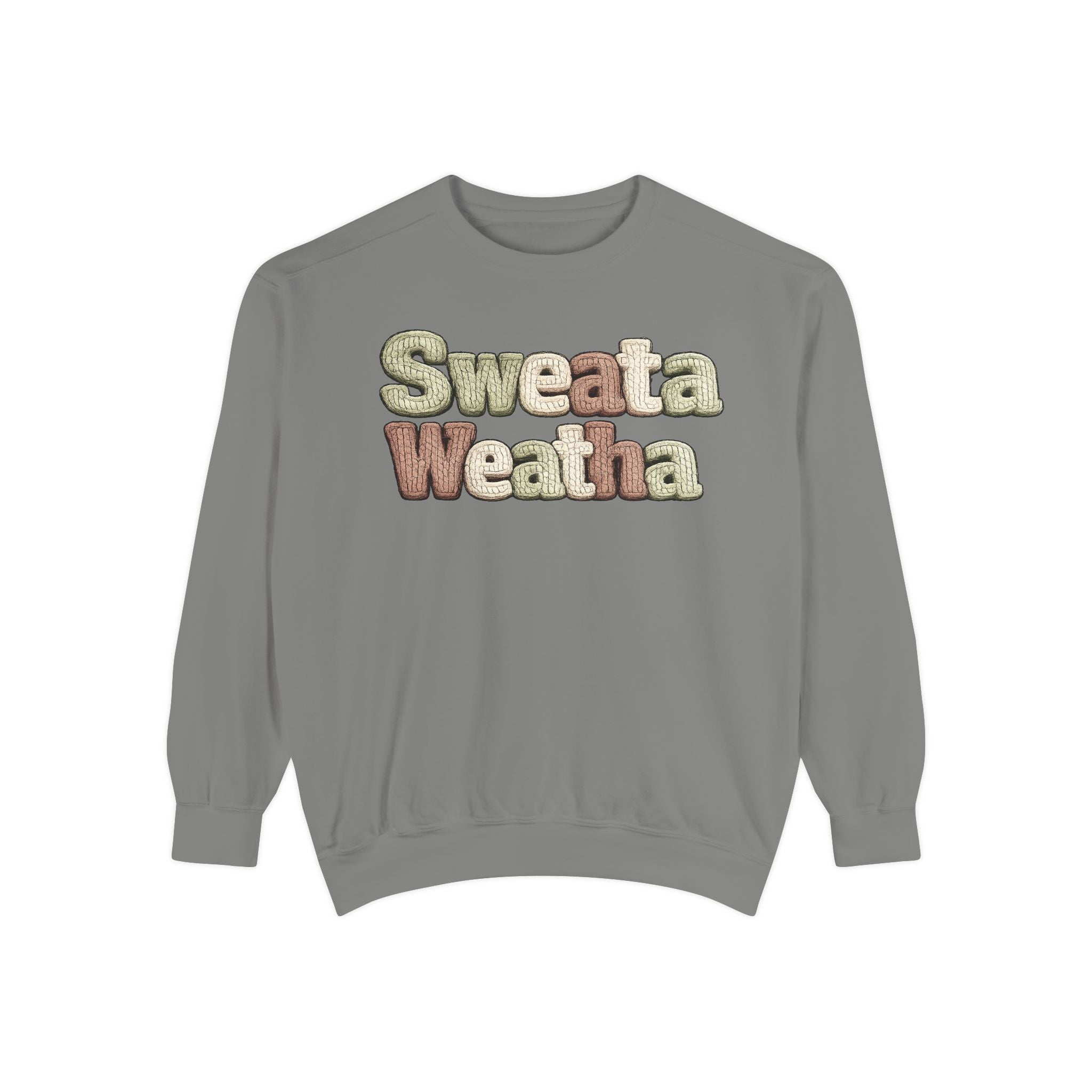 Sweata Weatha Sweatshirt — Retro Cozy Graphic Pullover