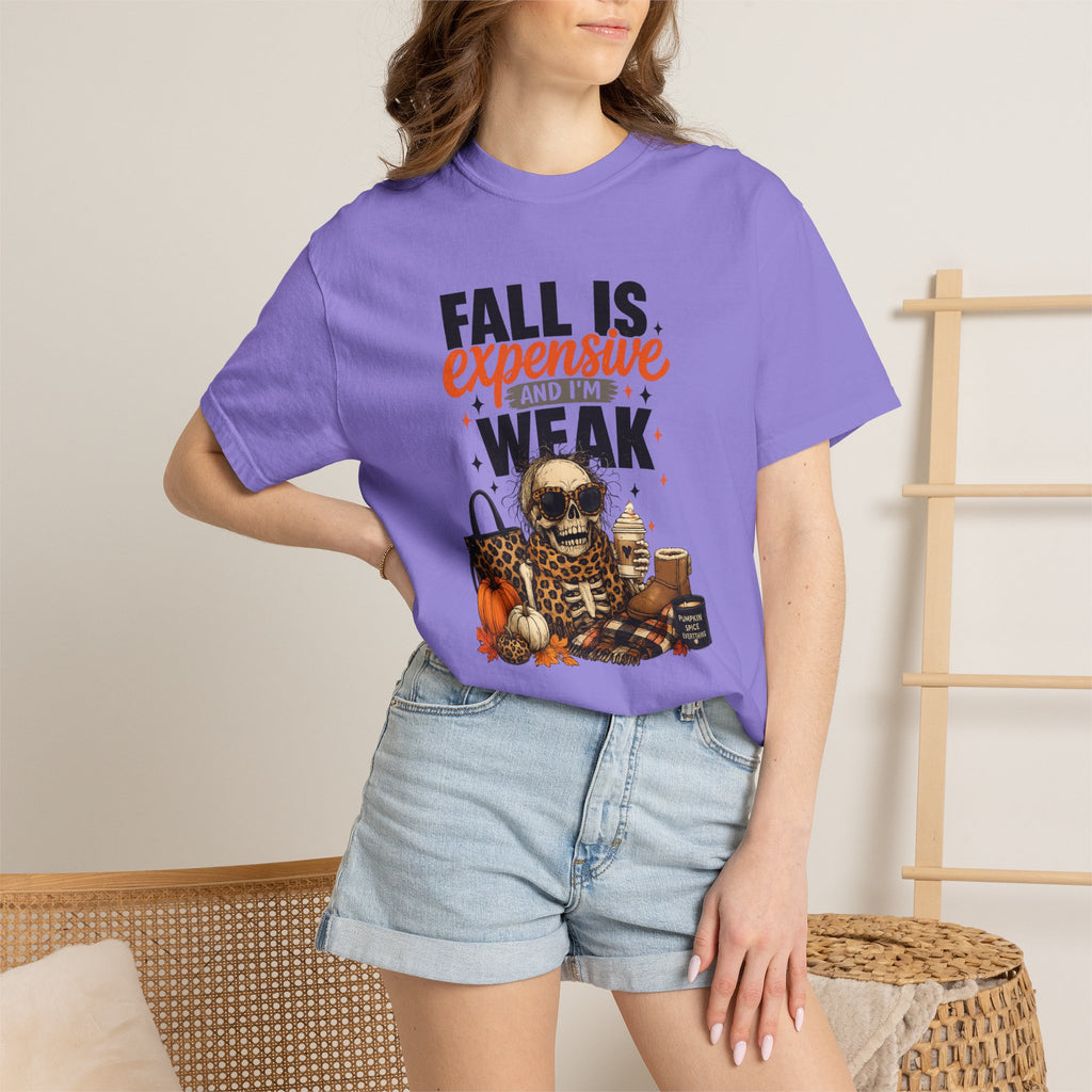 Fall Is Expensive and I'm Weak T-Shirt — Funny Autumn Pumpkin Skull Tee