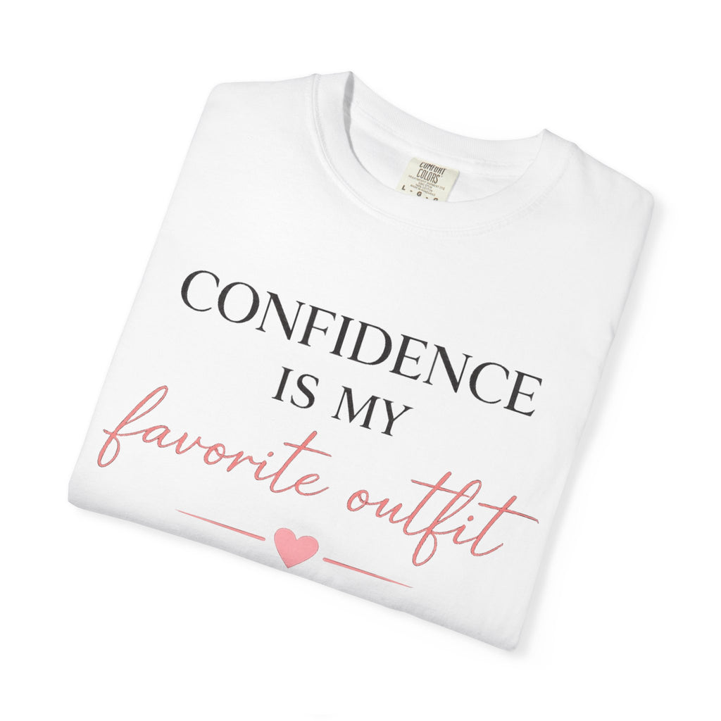 Confidence Is My Favorite Outfit T-Shirt