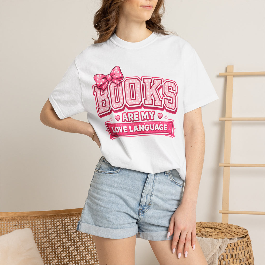 Books Are My Love Language T-Shirt
