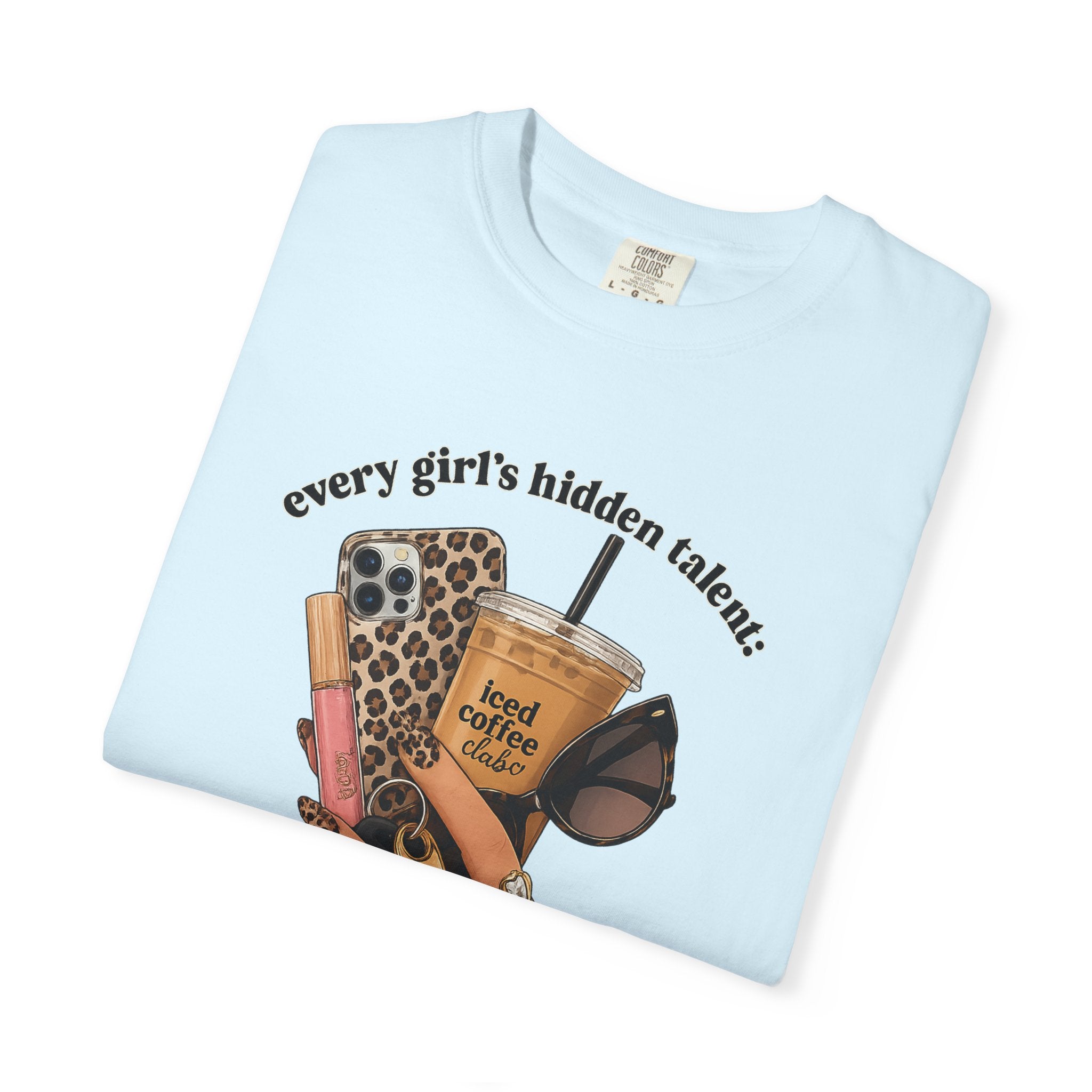 T-Shirt — Every Girl’s Hidden Talents Graphic Tee (coffee, makeup, phone, sunglasses)