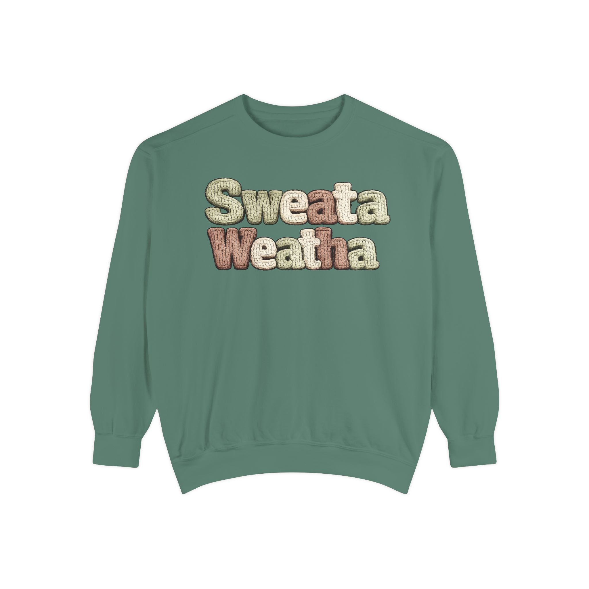Sweata Weatha Sweatshirt — Retro Cozy Graphic Pullover