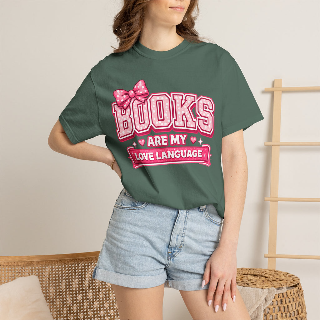 Books Are My Love Language T-Shirt