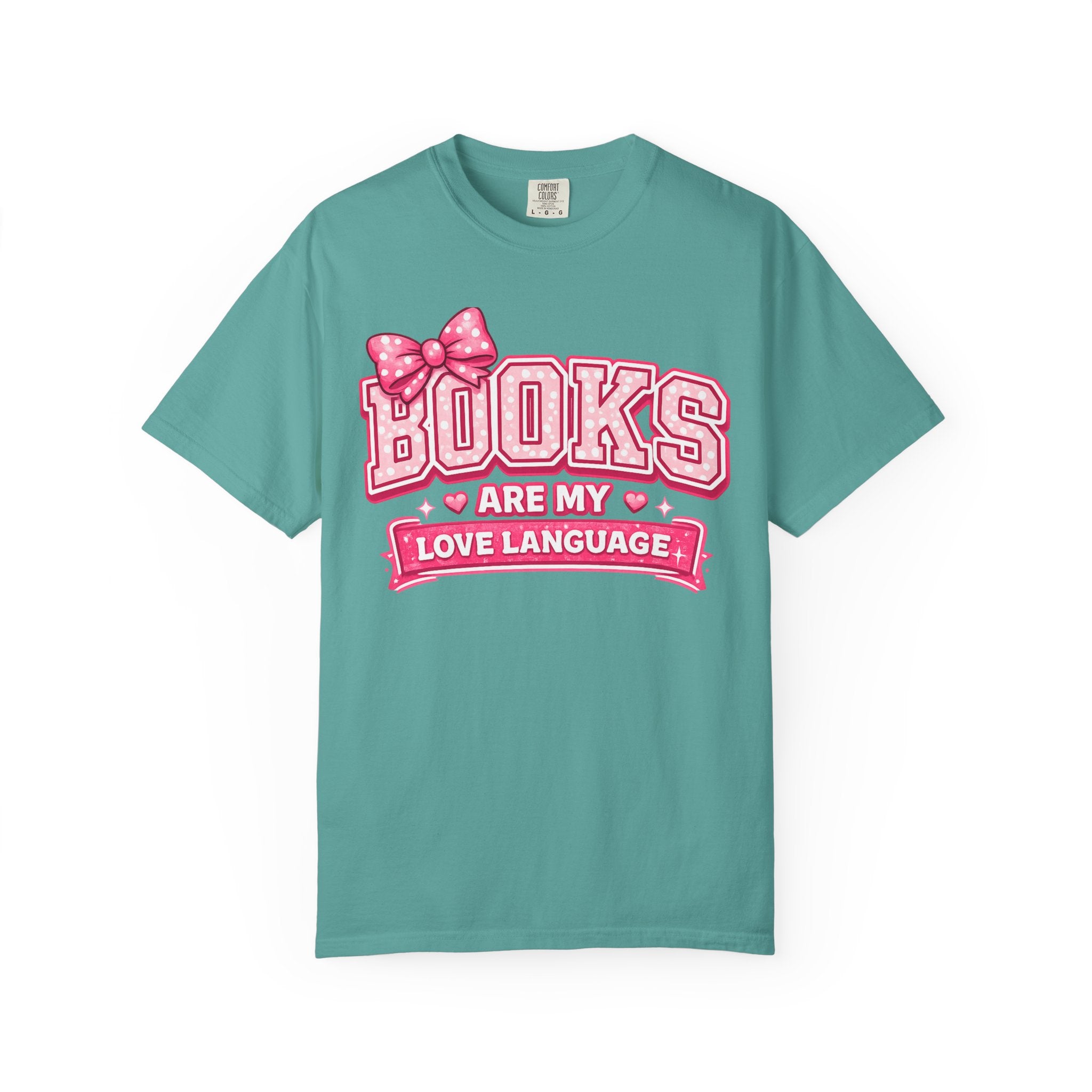 Books Are My Love Language T-Shirt