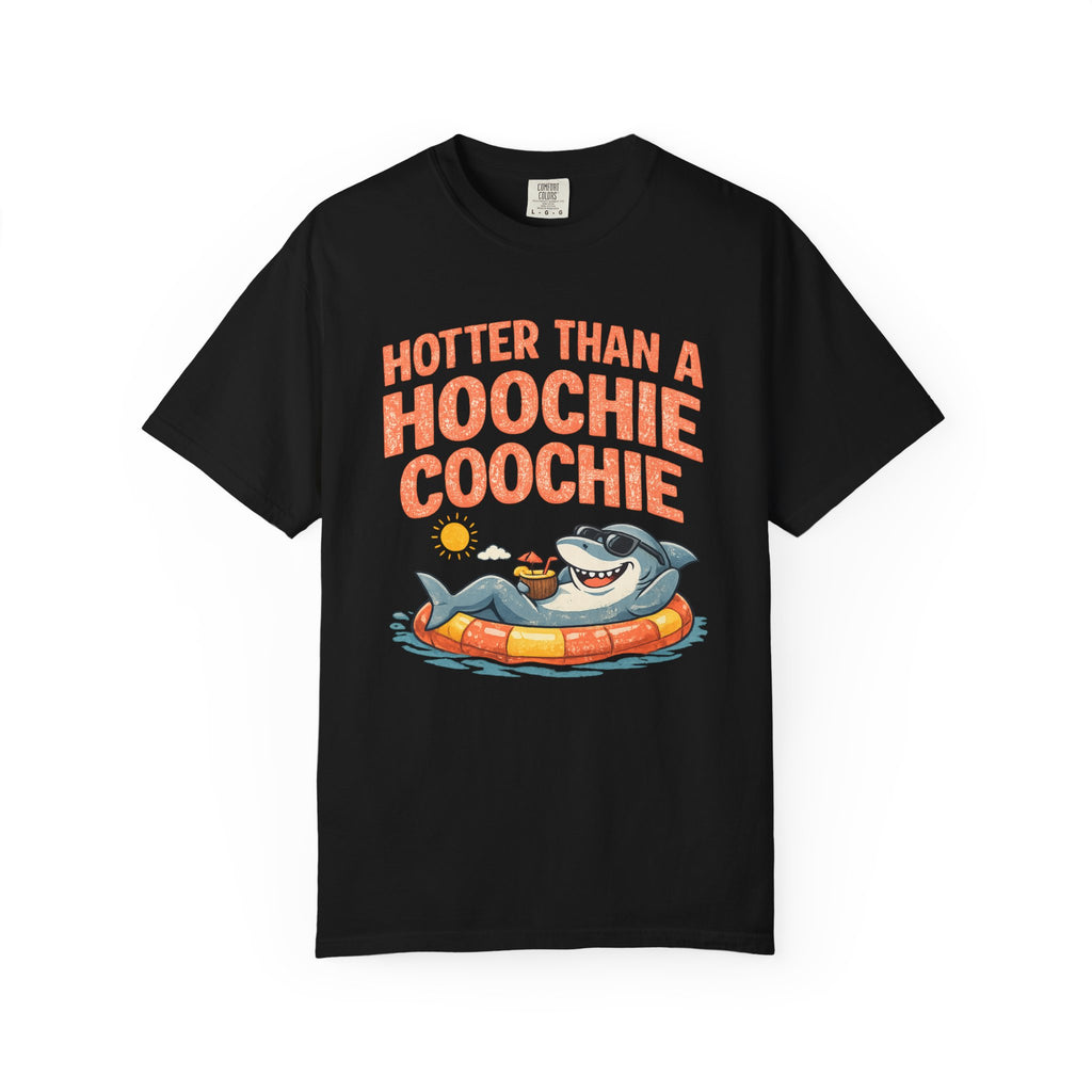 Hotter Than A Hoochie Coochie T-Shirt